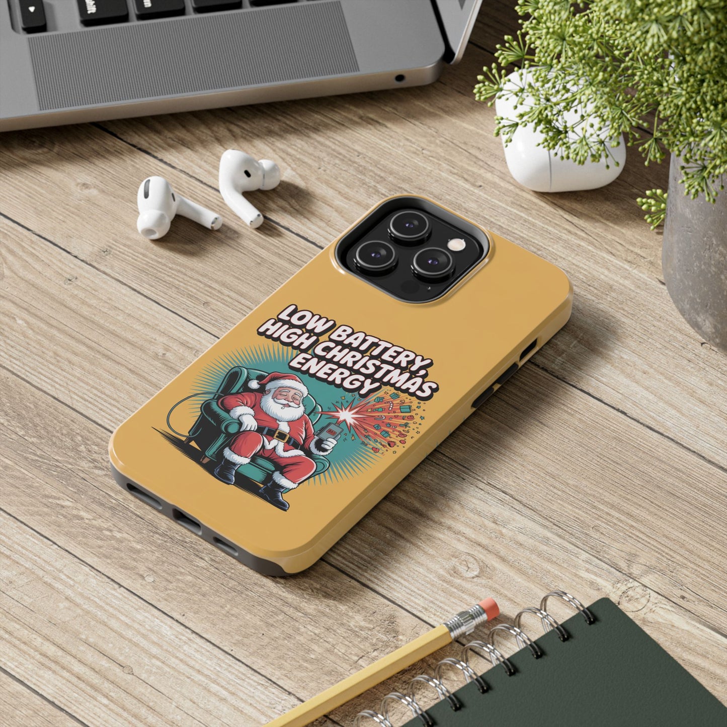 Santa Low Battery Phone Case " High Christmas Energy"