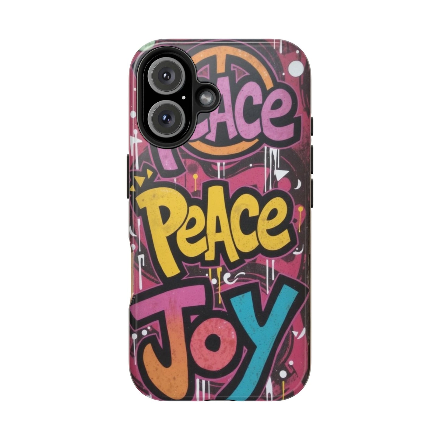 Colorful Peace Joy Tough Phone Case