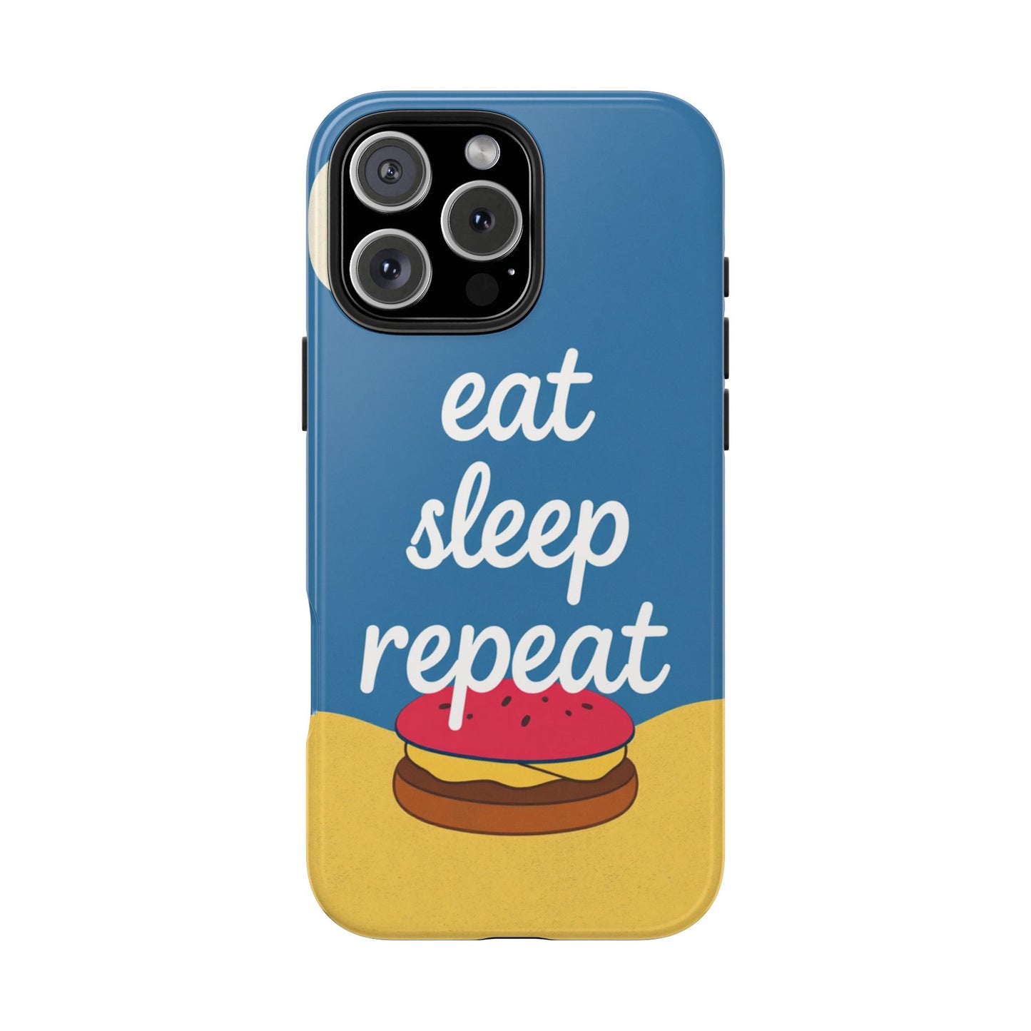 Eat, Sleep, Repeat Phone Case – Fun & Durable Tough Phone Cases for Food Lovers