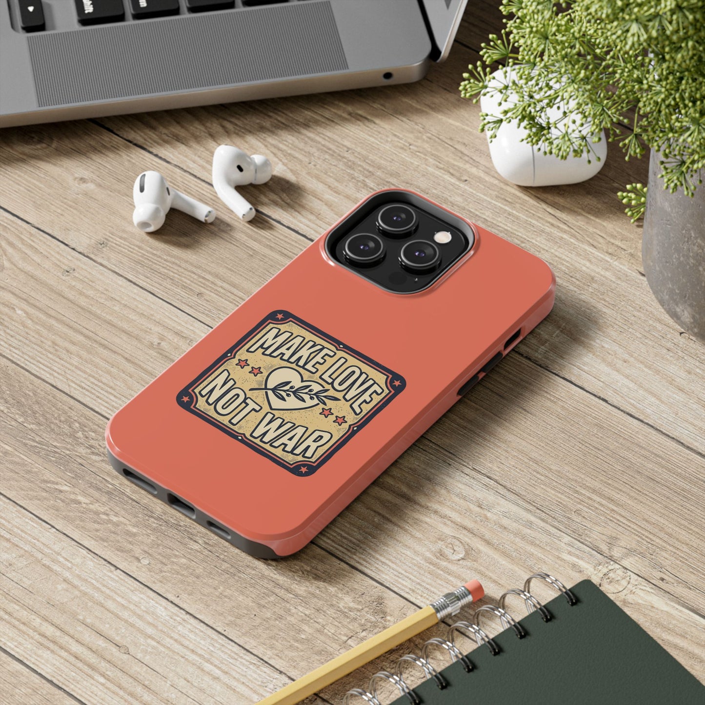 Make Love Not War Tough Phone Case for iPhone