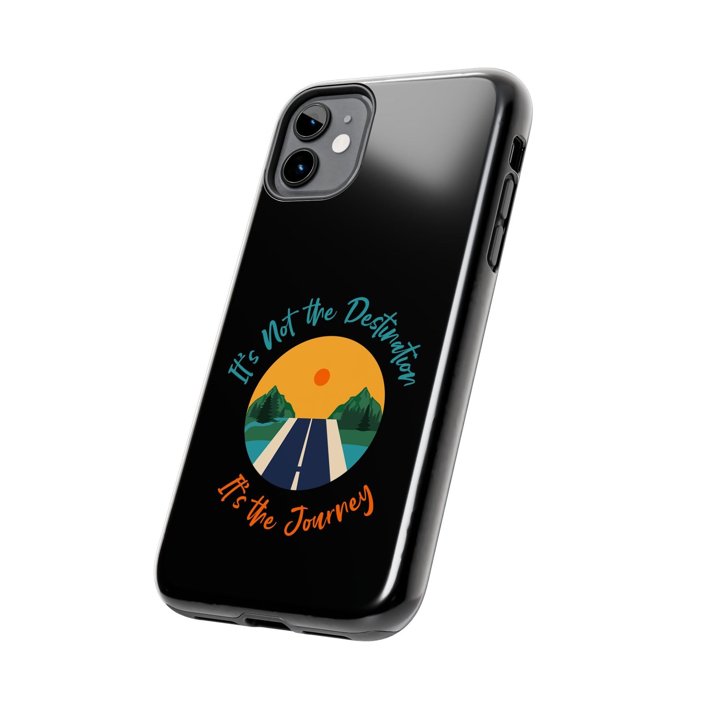 Adventure Quote Phone Case - 'It's Not the Destination, It's the Journey' - for iPhone