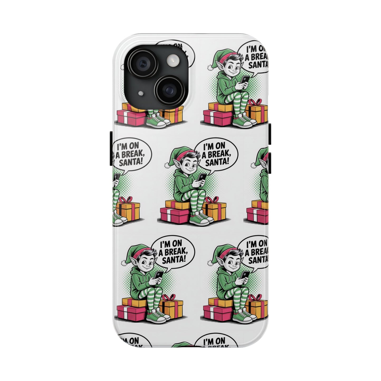 Christmas Elf Tough Phone Case - I'm on a Break, Santa Pattern!