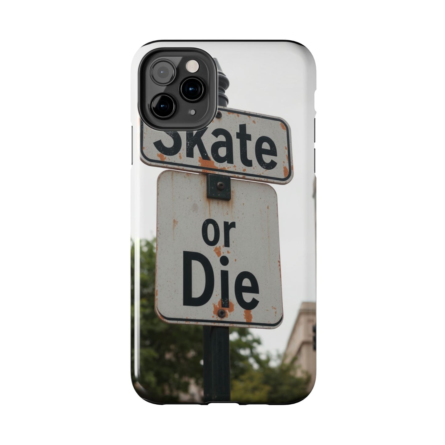 Skate or Die Tough Phone Case - Durable Protection for Skaters