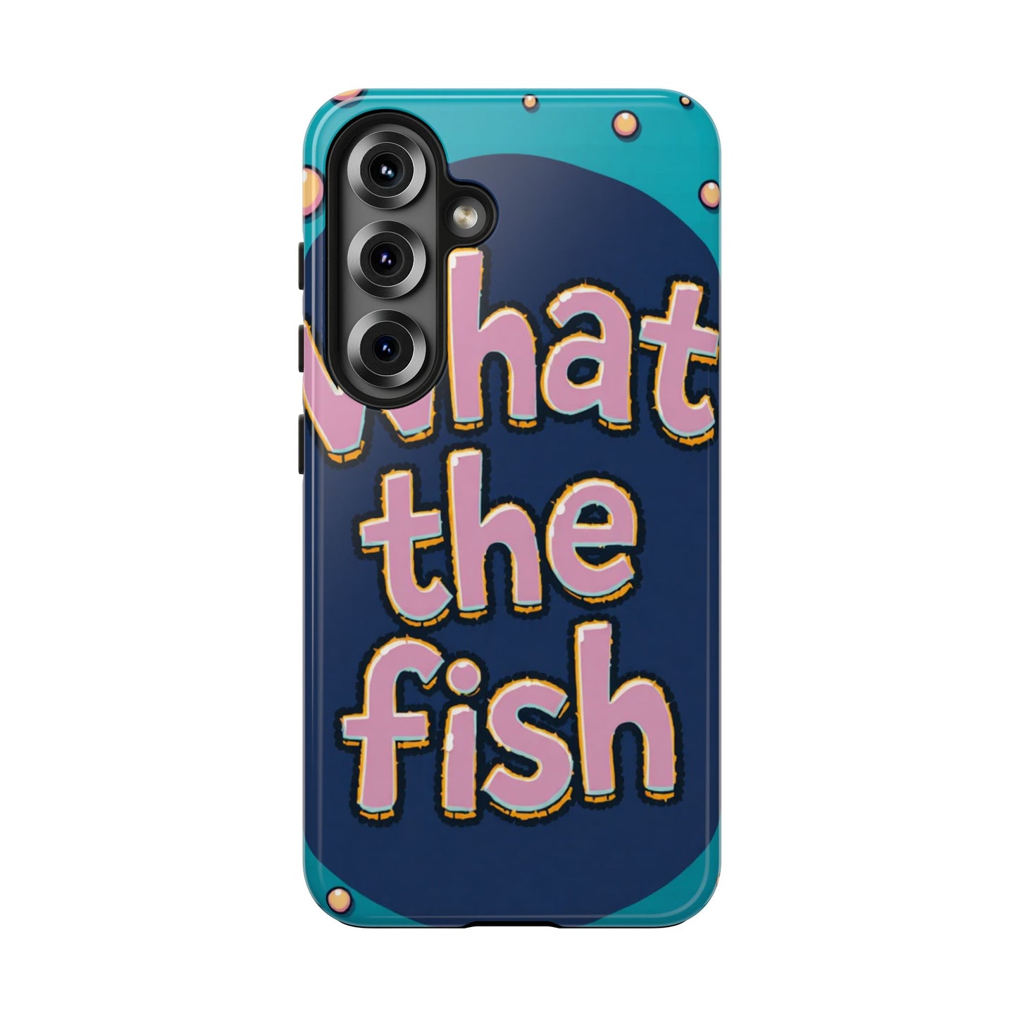 Playful Tough Phone Case - "What the Fish" Design
