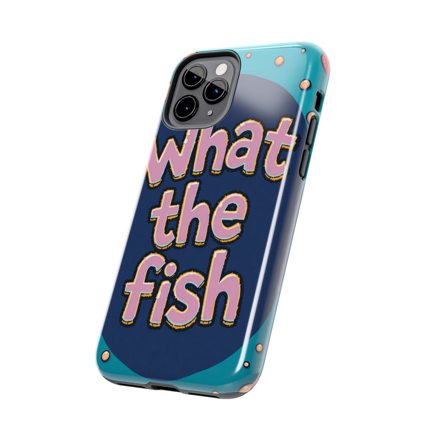 Playful Tough Phone Case - "What the Fish" Design