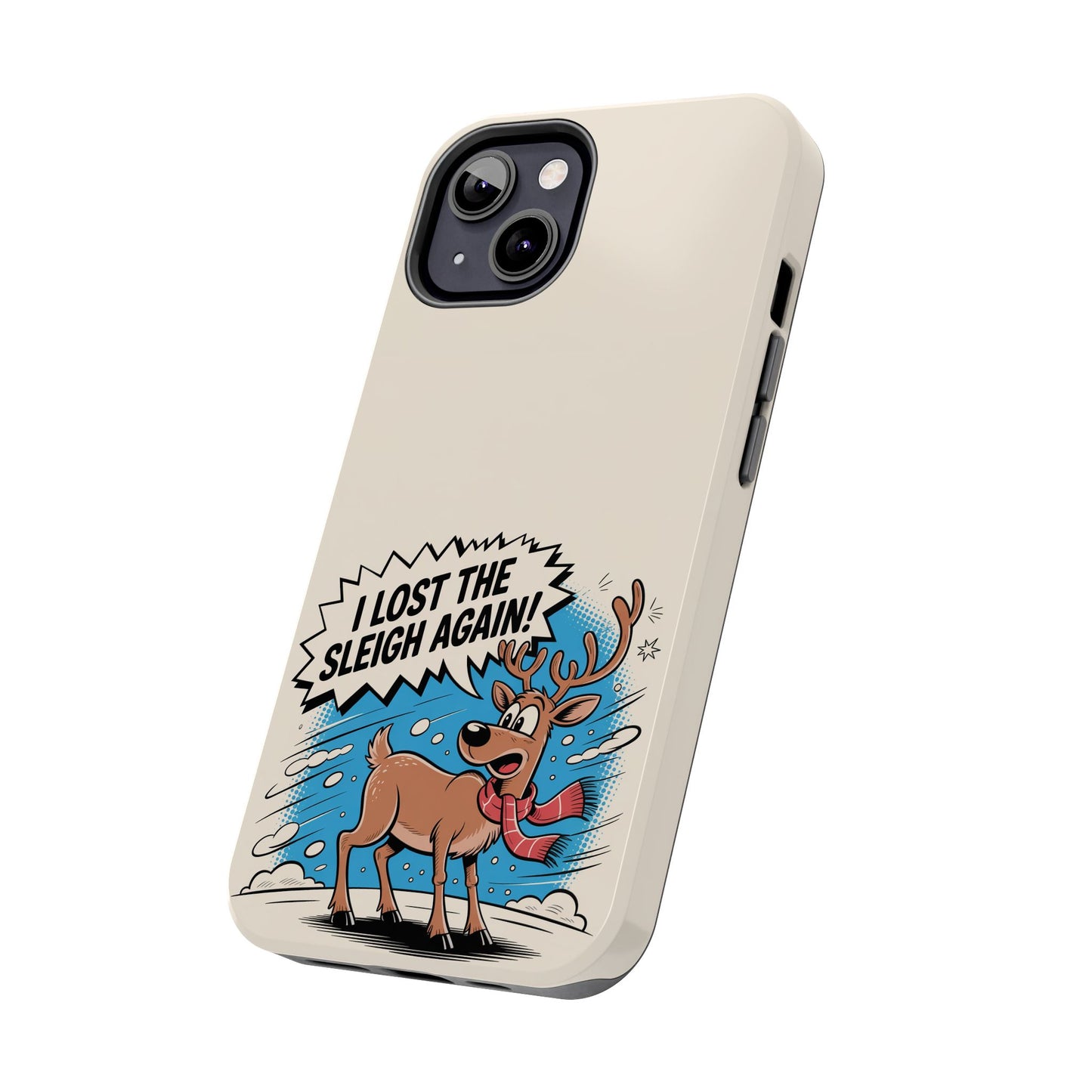Festive Phone Case: "I Lost the Sleigh Again!" for iPhone
