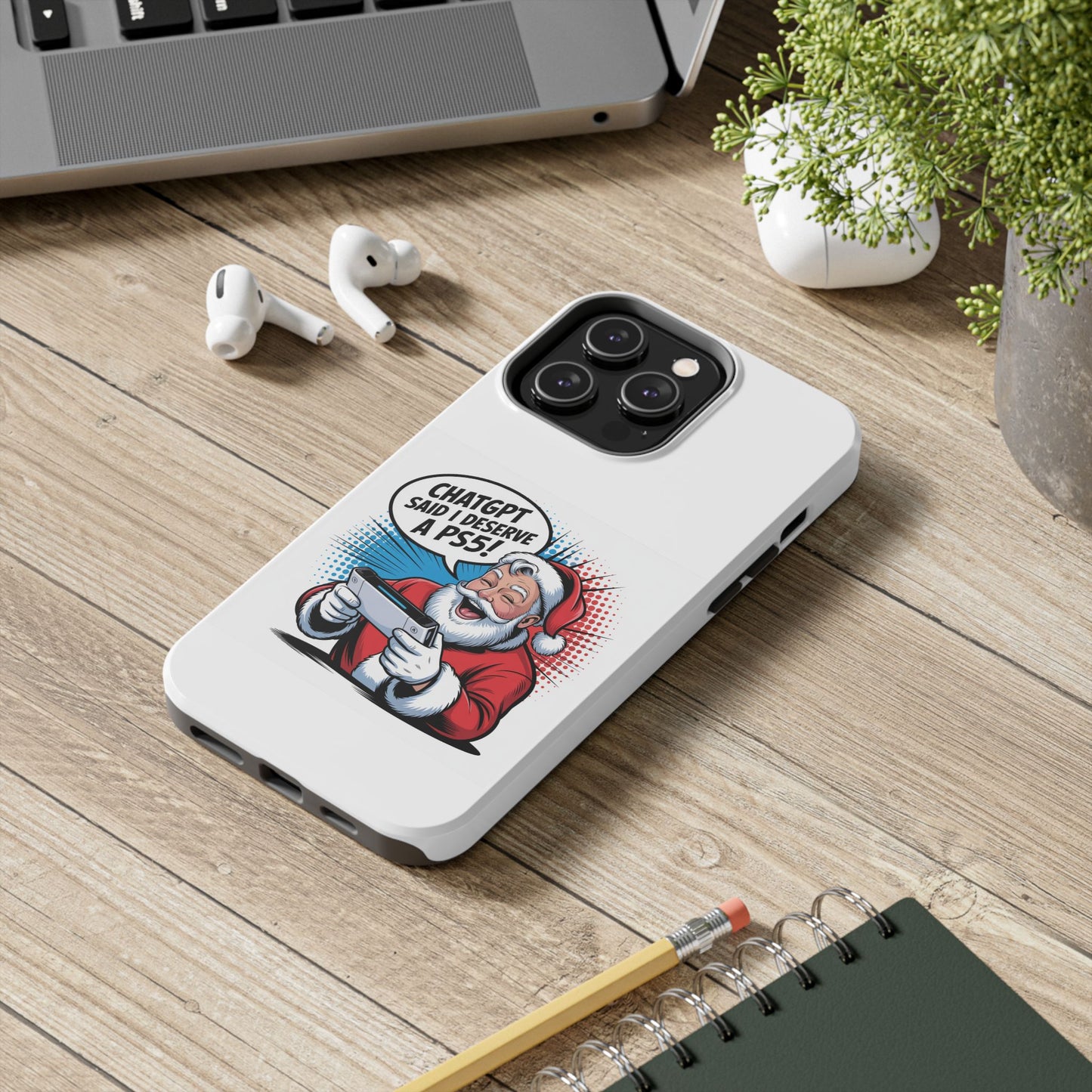 Santa Laughing  Phone Case - "CHATGPT Said I Deserve A PS5!"