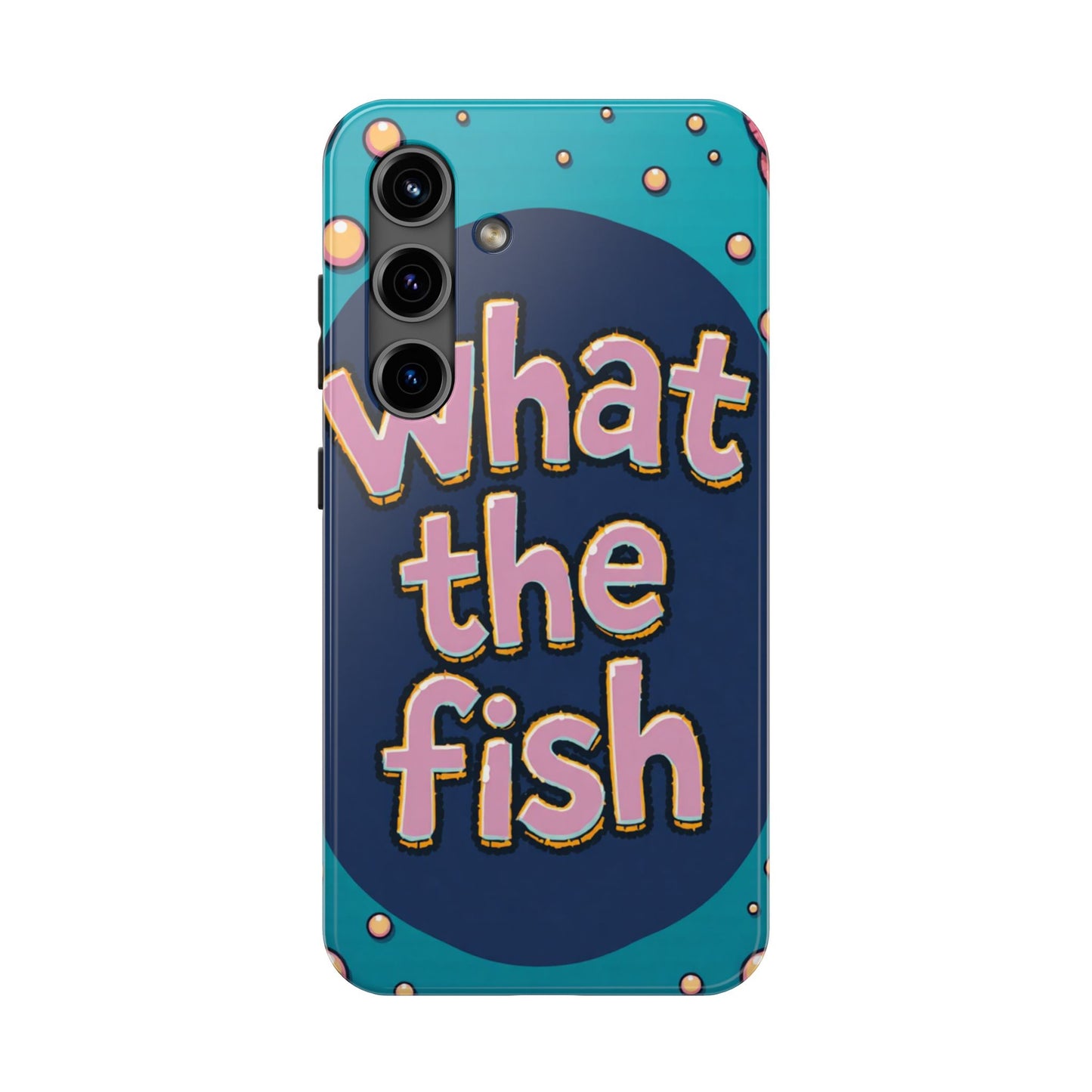 Playful Tough Phone Case - "What the Fish" Design