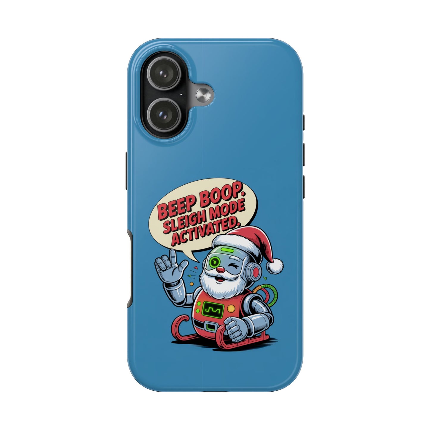 Funny Robot Holiday Phone Case - Beep Boop Sleigh Mode Activated