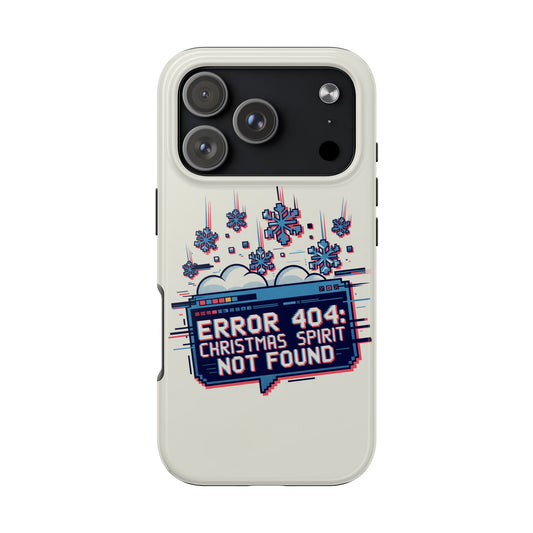 Tough Phone Case Error 404: Christmas Spirit Design