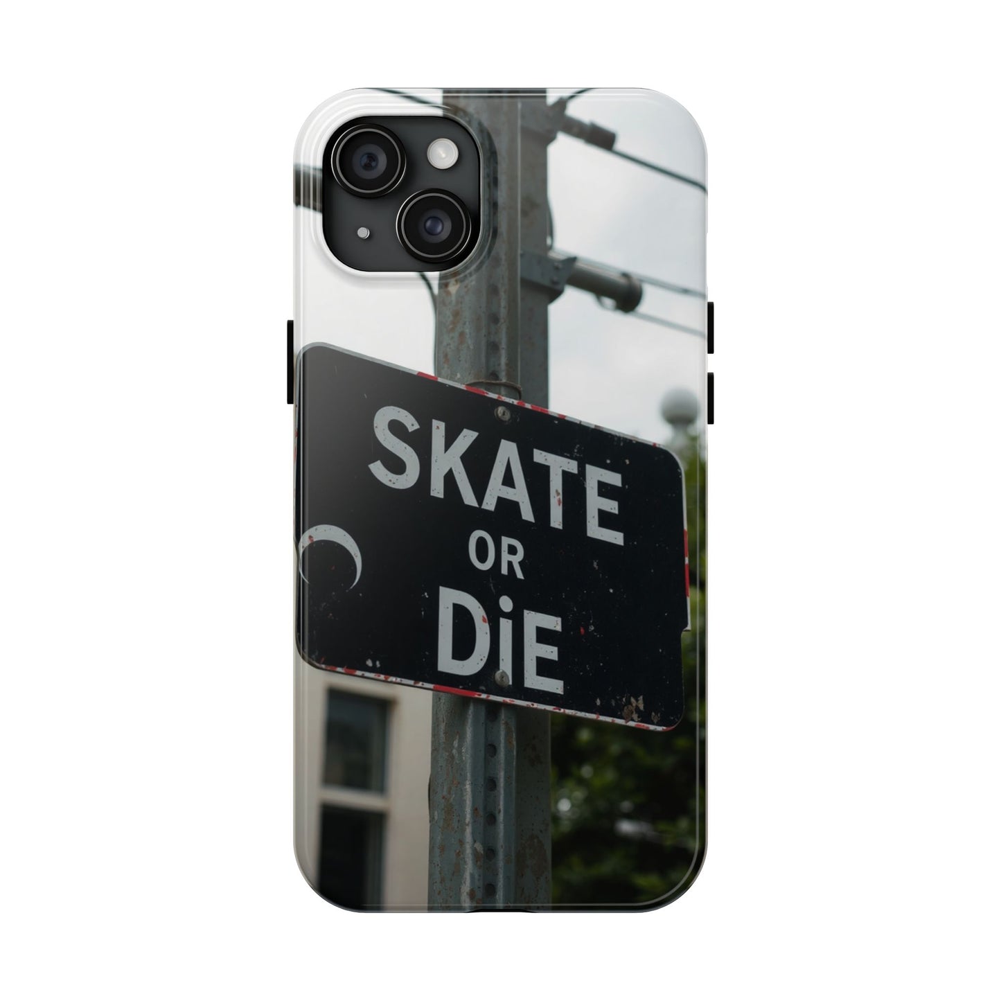 Black Sign Skate or Die Design - Tough Phone Case for iPhone