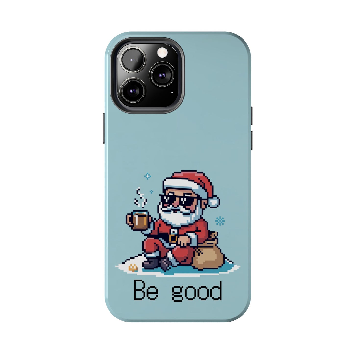 Pixel Art Santa Claus iPhone Case - Festive Tough Case with 'Be Good' Design