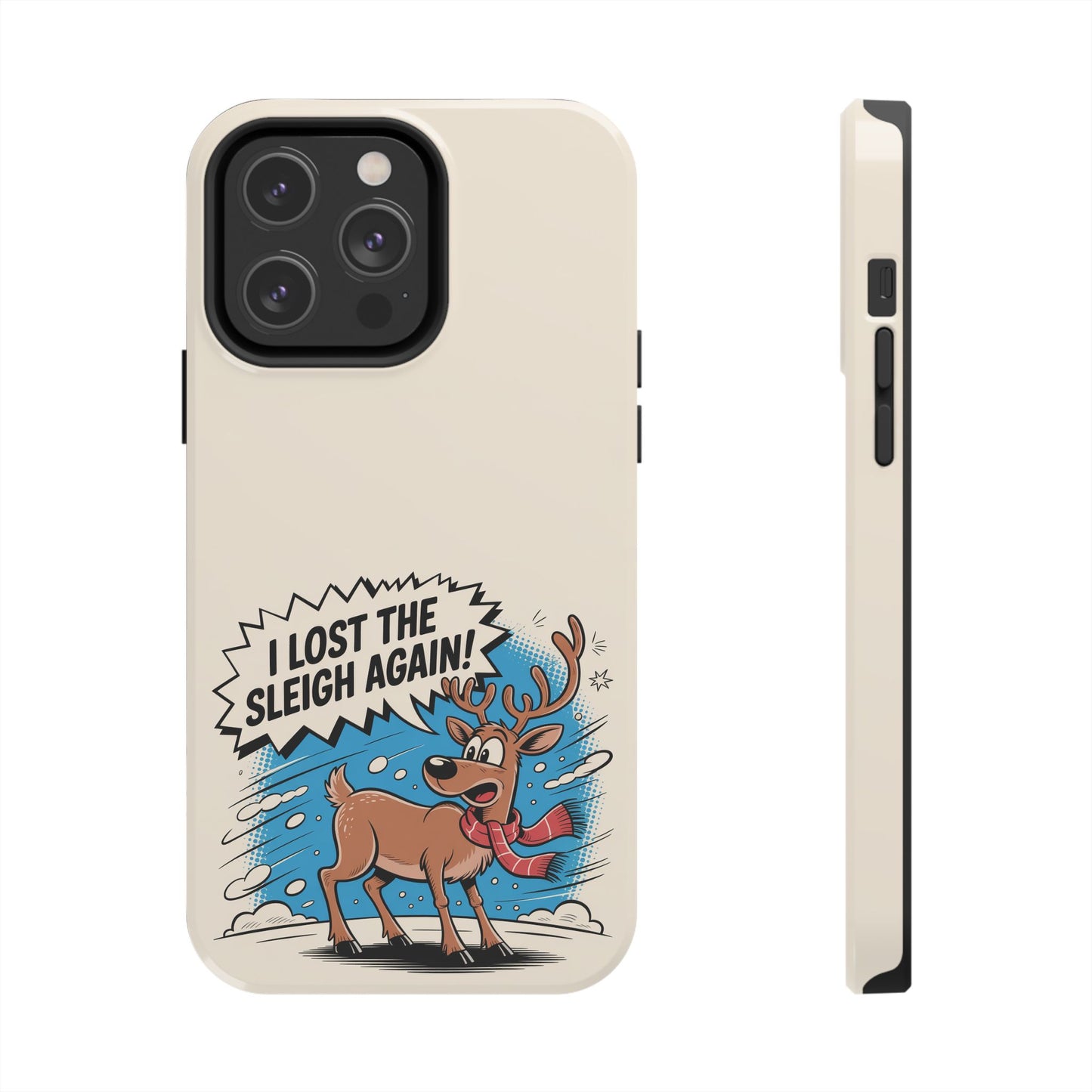 Festive Phone Case: "I Lost the Sleigh Again!" for iPhone