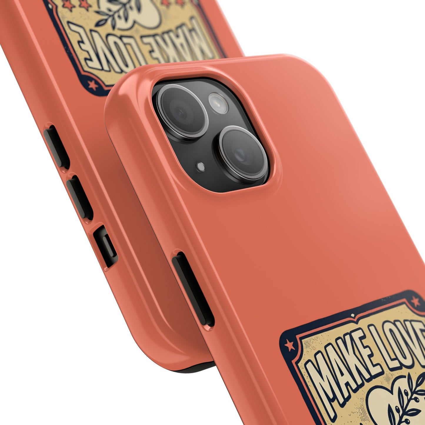 Make Love Not War Tough Phone Case for iPhone