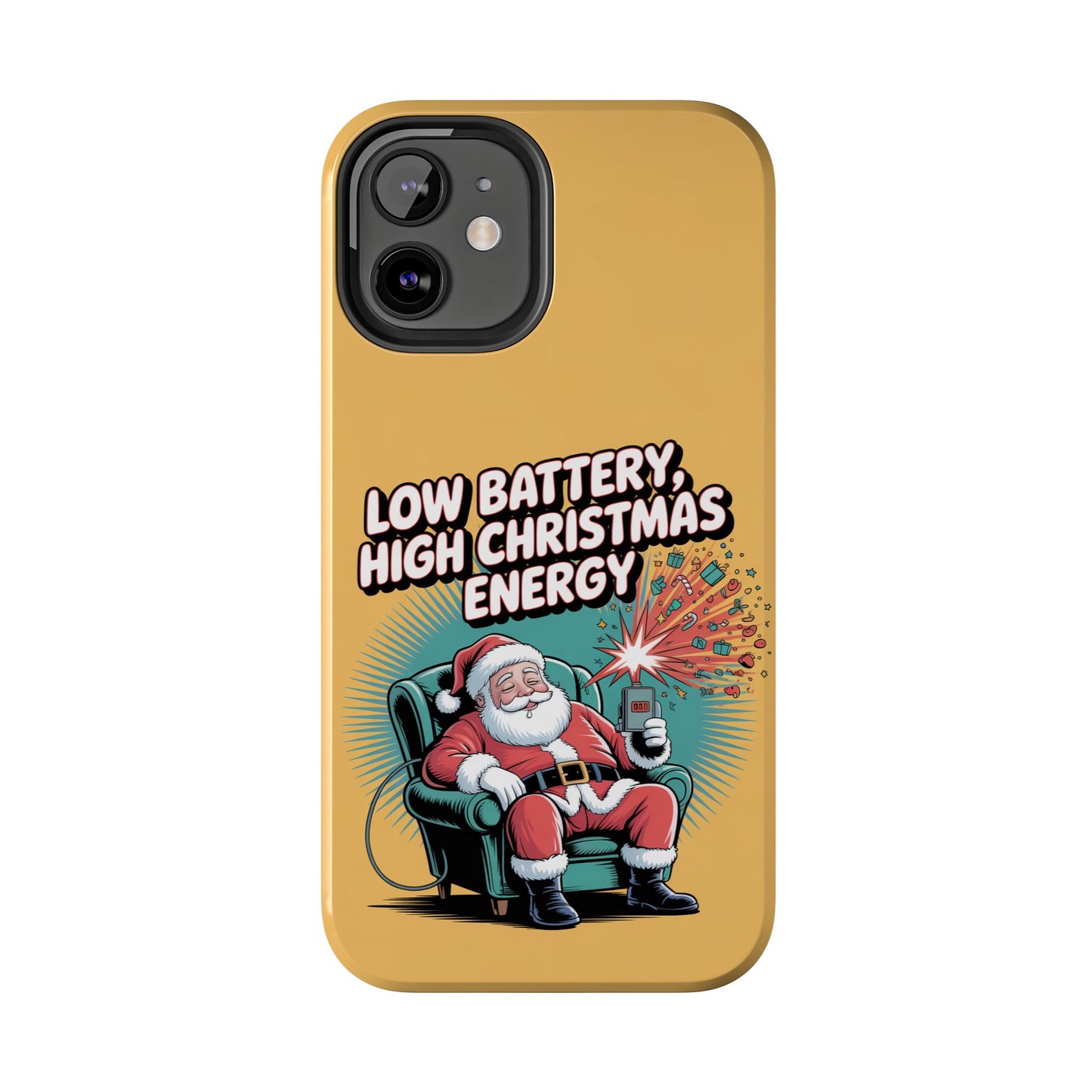 Santa Low Battery Phone Case " High Christmas Energy"