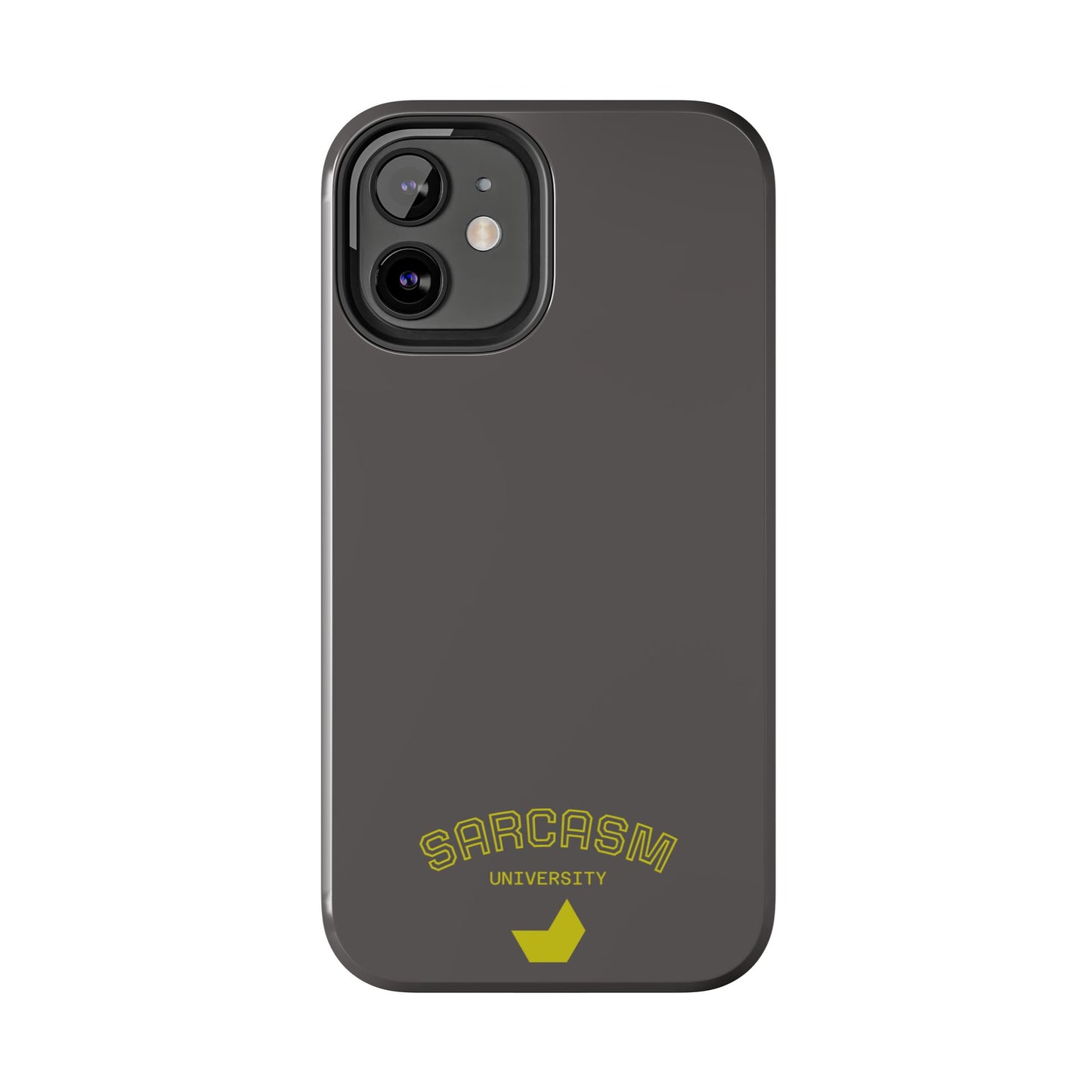 Sarcasm University - Phone Tough Case by SublimeCase®