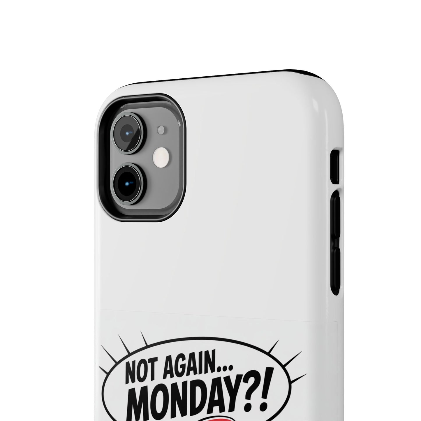 Santa 'Not Again... Monday?!' Tough Phone Case