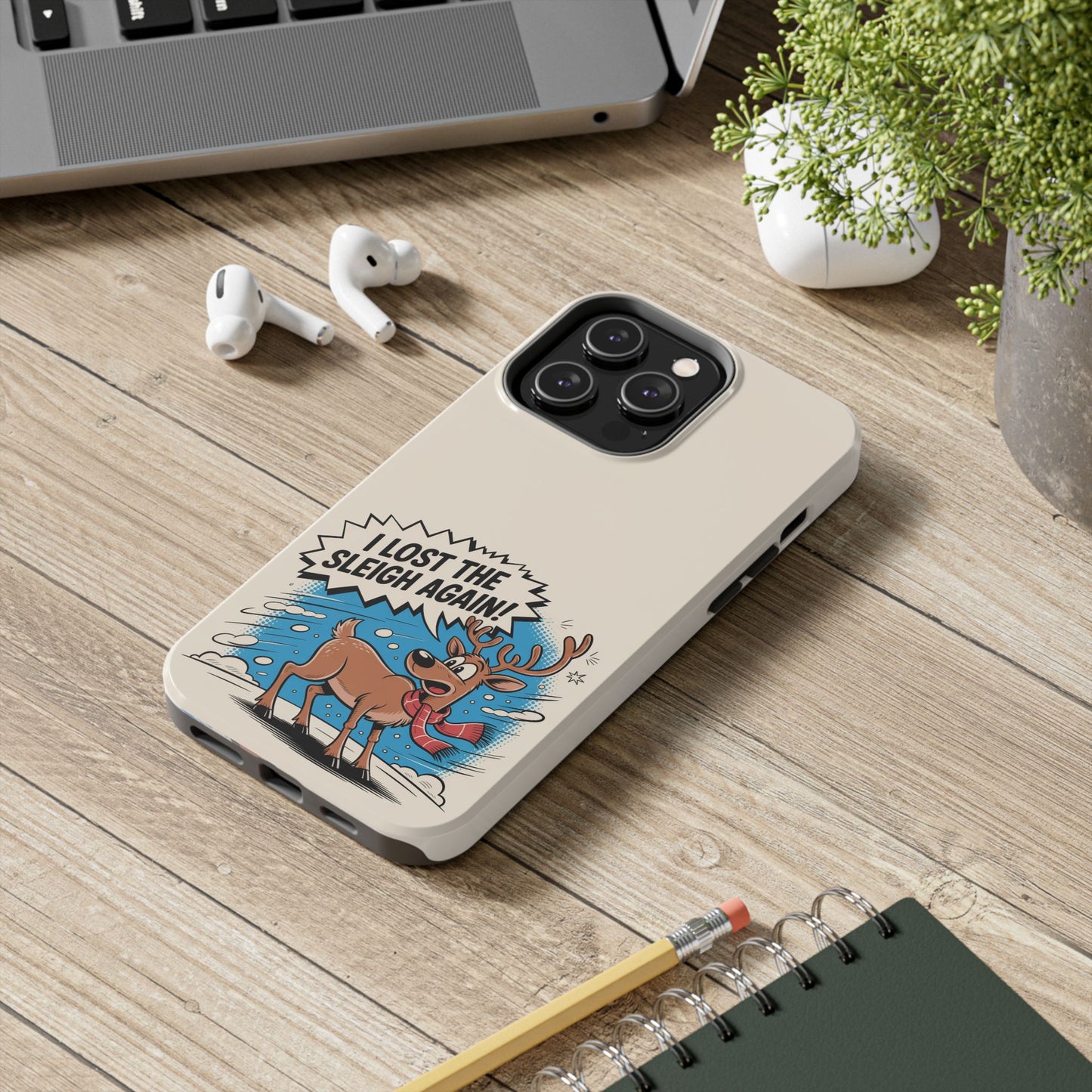 Festive Phone Case: "I Lost the Sleigh Again!" for iPhone