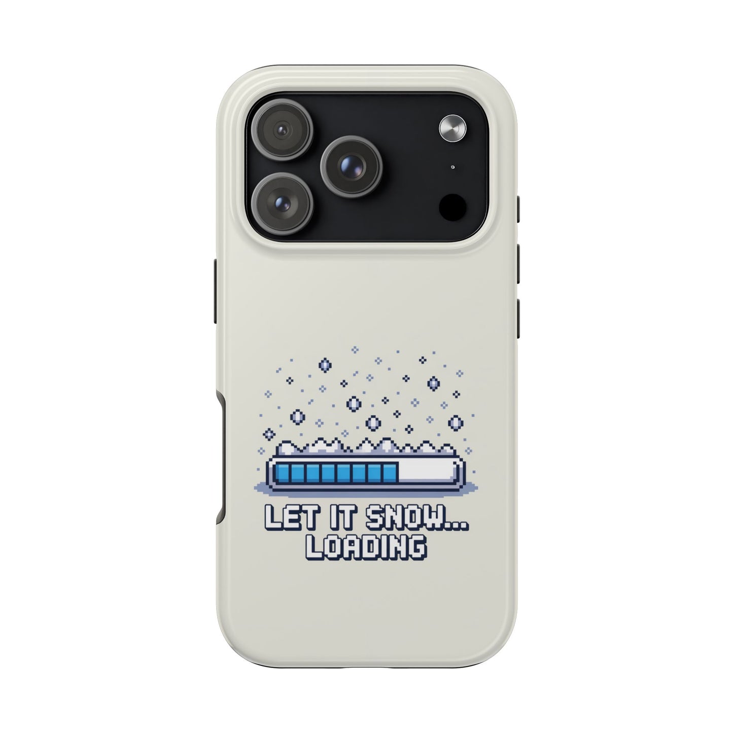 Snowy Vibe Tough Phone Case - Let It Snow Loading Design Pixel Art