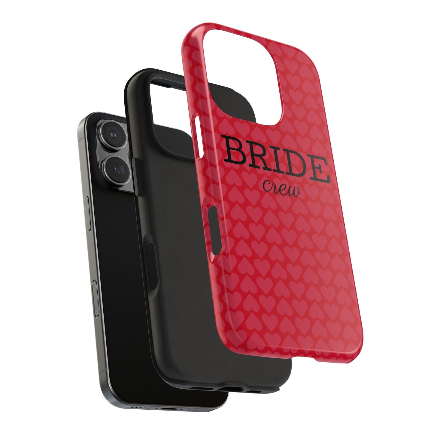 Bride Crew Tough Phone Case – Stylish Red Heart Design for Wedding Parties - for iPhone