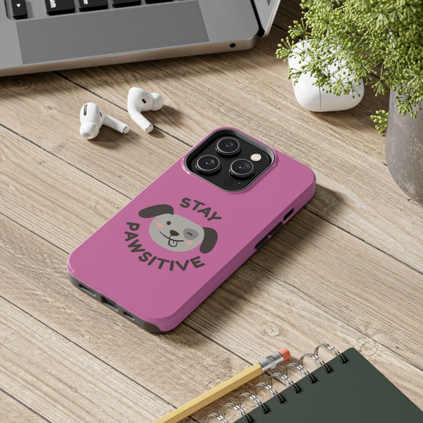Pink Stay Pawsitive Tough Phone Case - Dog Funny Design - for iPhone