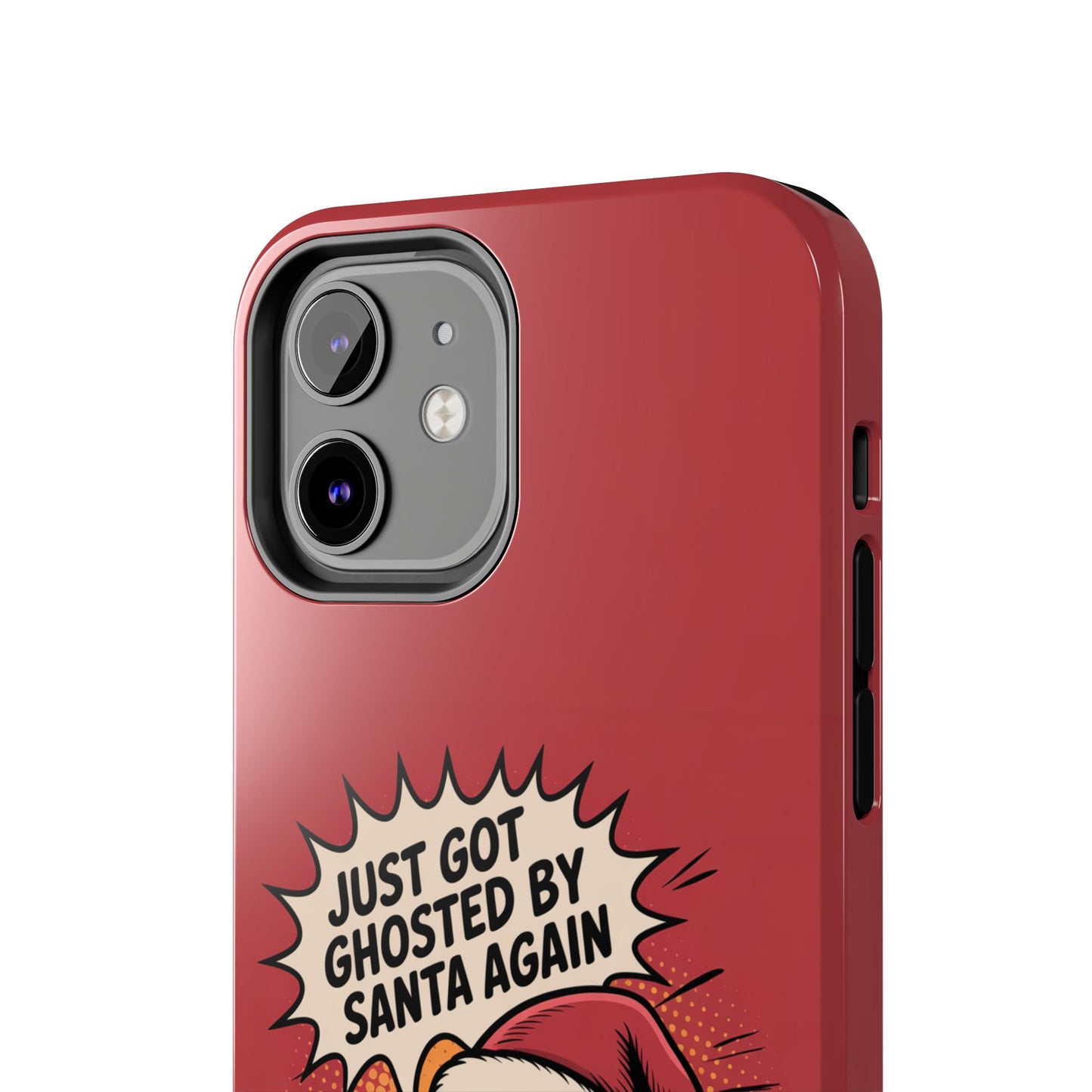 Ghosted by Santa Tough Phone Case