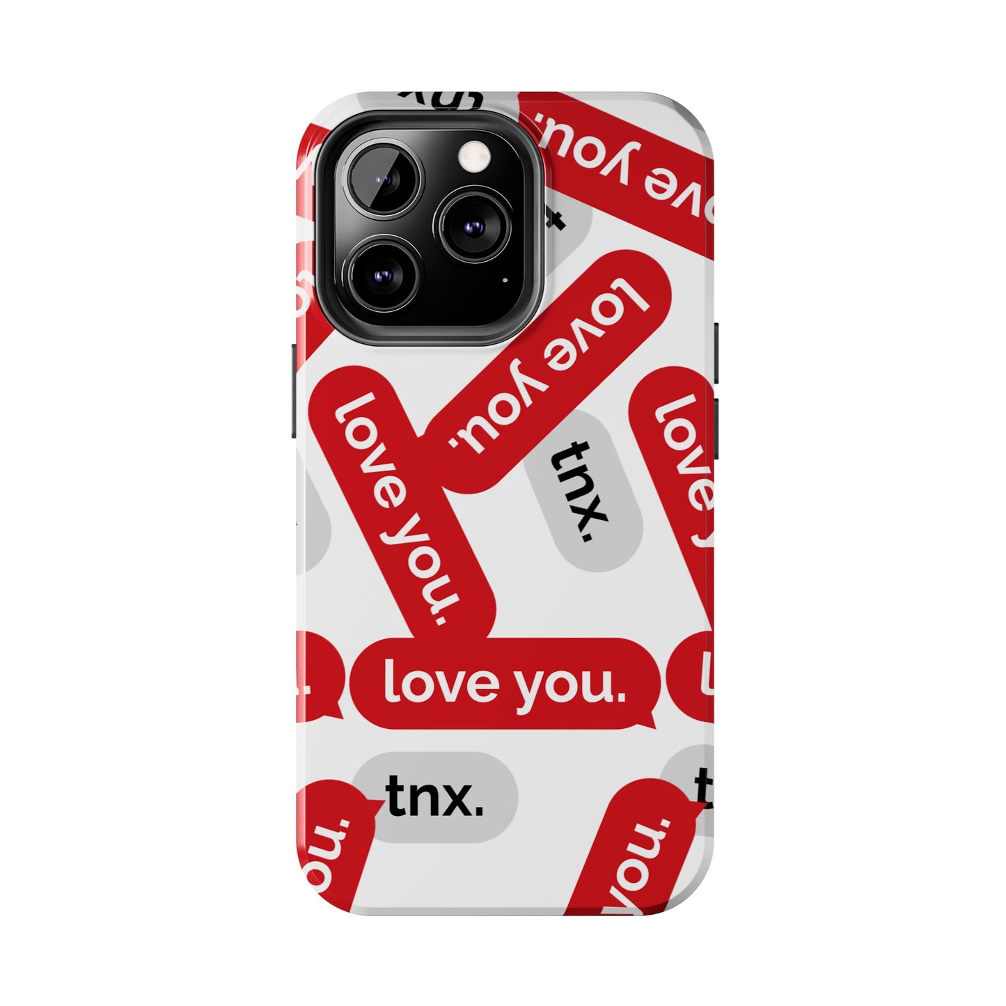 Love You&Tnx Tough Phone Case - Stylish and Protective for iPhone