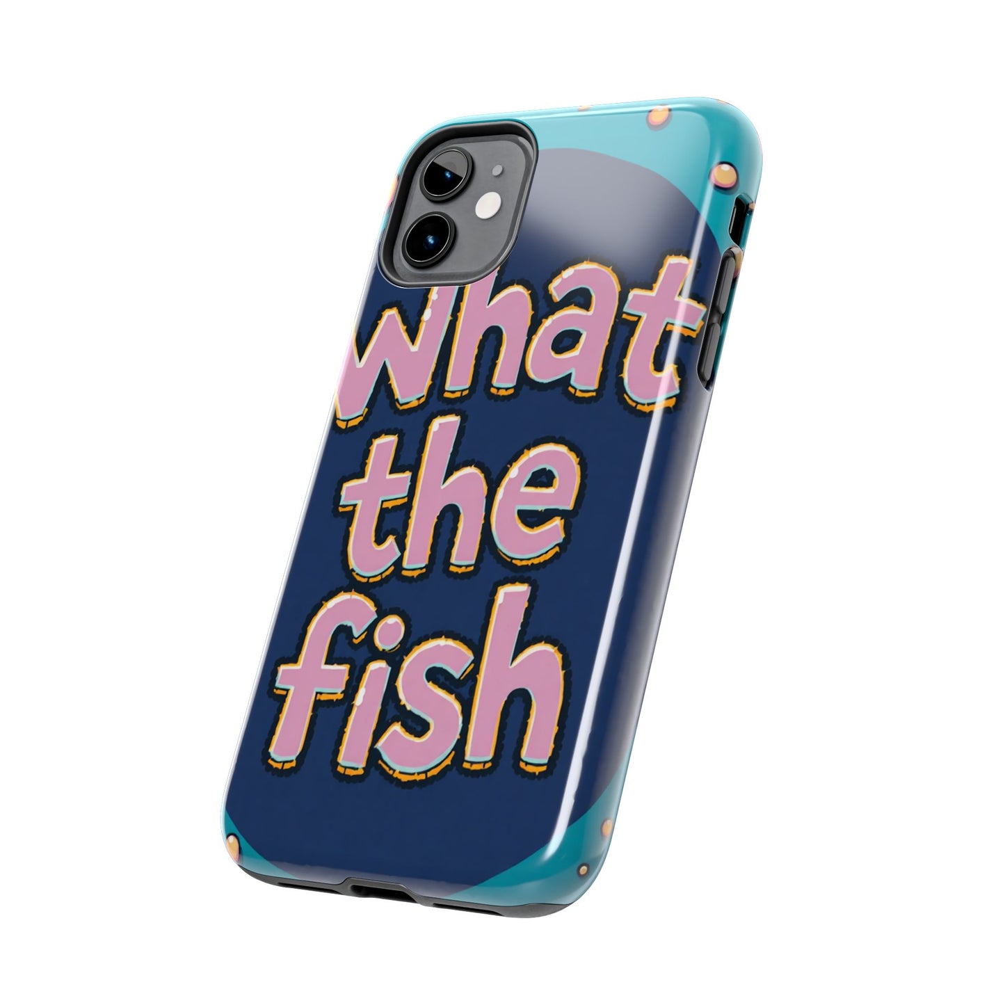 Playful Tough Phone Case - "What the Fish" Design