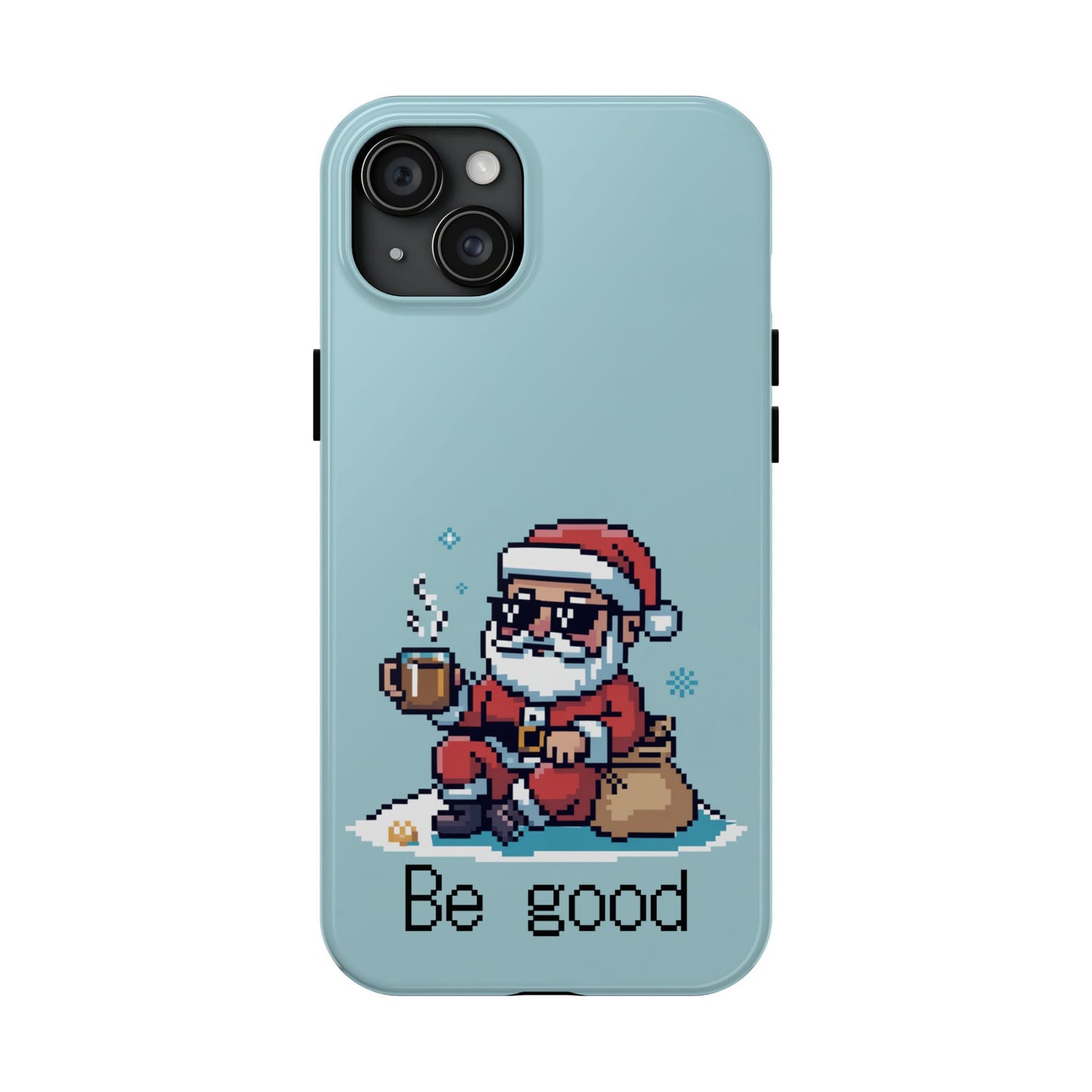 Pixel Art Santa Claus iPhone Case - Festive Tough Case with 'Be Good' Design