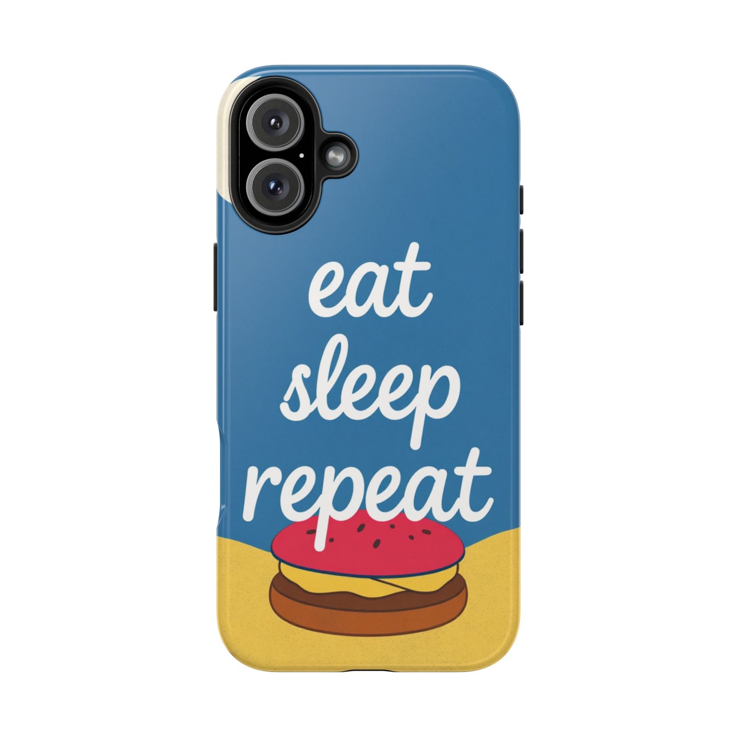 Eat, Sleep, Repeat Phone Case – Fun & Durable Tough Phone Cases for Food Lovers