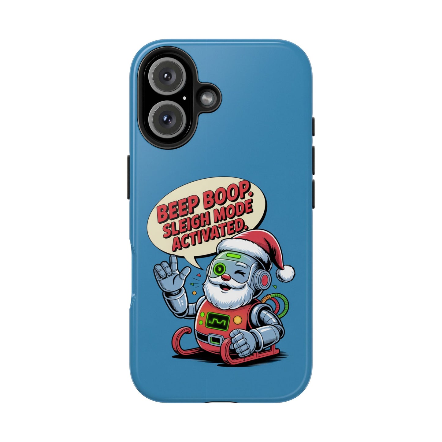 Funny Robot Holiday Phone Case - Beep Boop Sleigh Mode Activated
