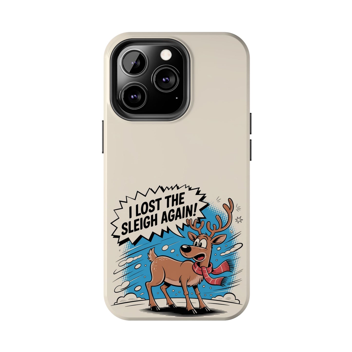 Festive Phone Case: "I Lost the Sleigh Again!" for iPhone