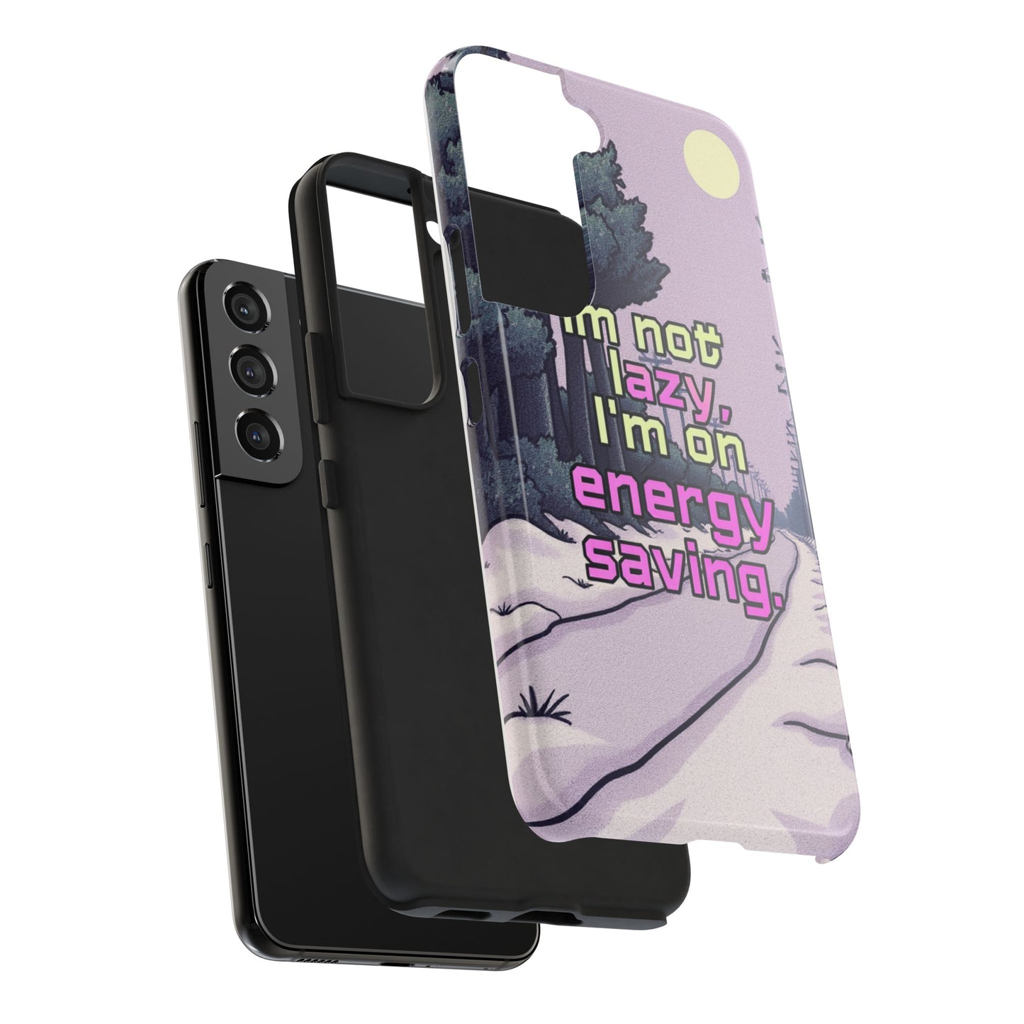 Humorous Tough Phone Case – "I'm Not Lazy, I'm On Energy Saving"