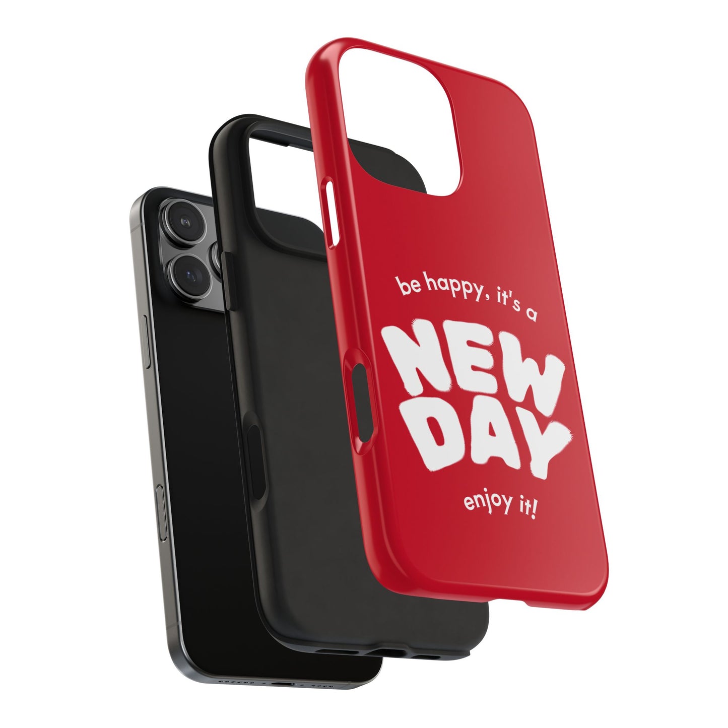 Inspirational Tough Phone Case - 'New Day' Design