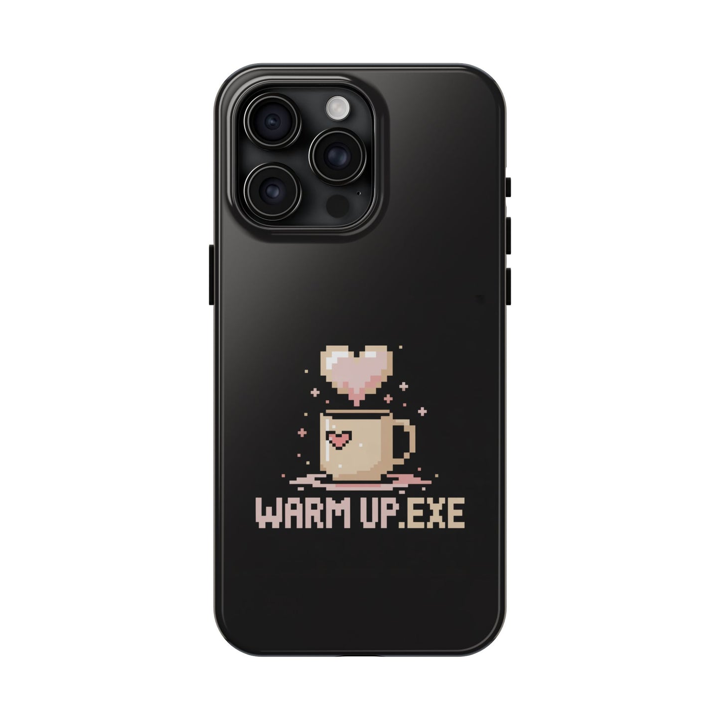 Warm Up.EXE Tough Phone Case - Cute Pixel Art Design for Tech Lovers