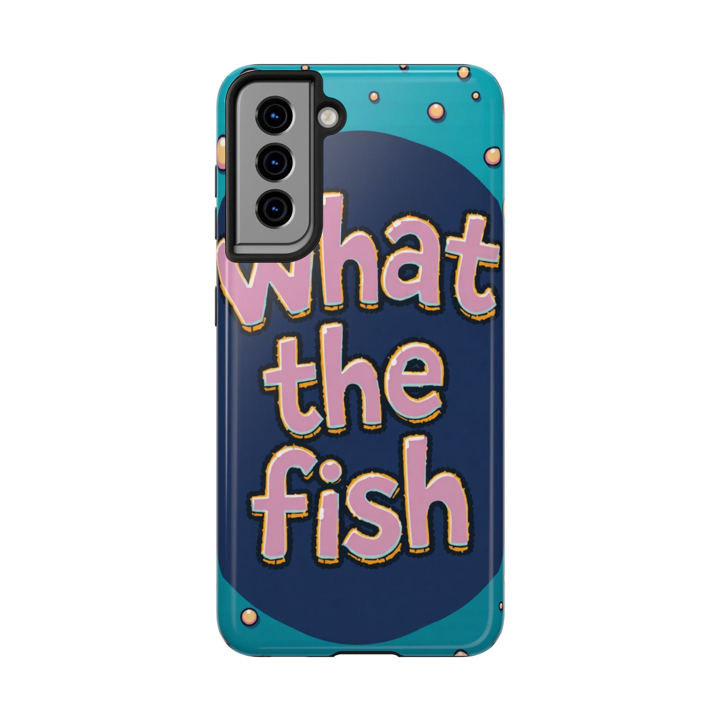Playful Tough Phone Case - "What the Fish" Design