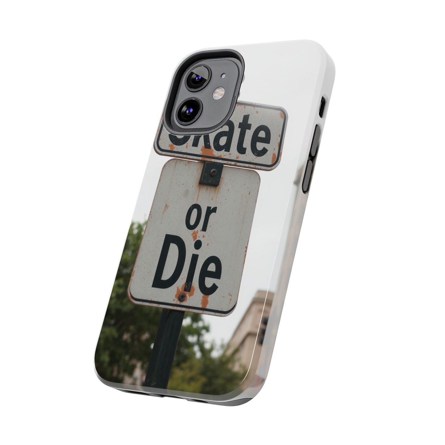 Skate or Die Tough Phone Case - Durable Protection for Skaters
