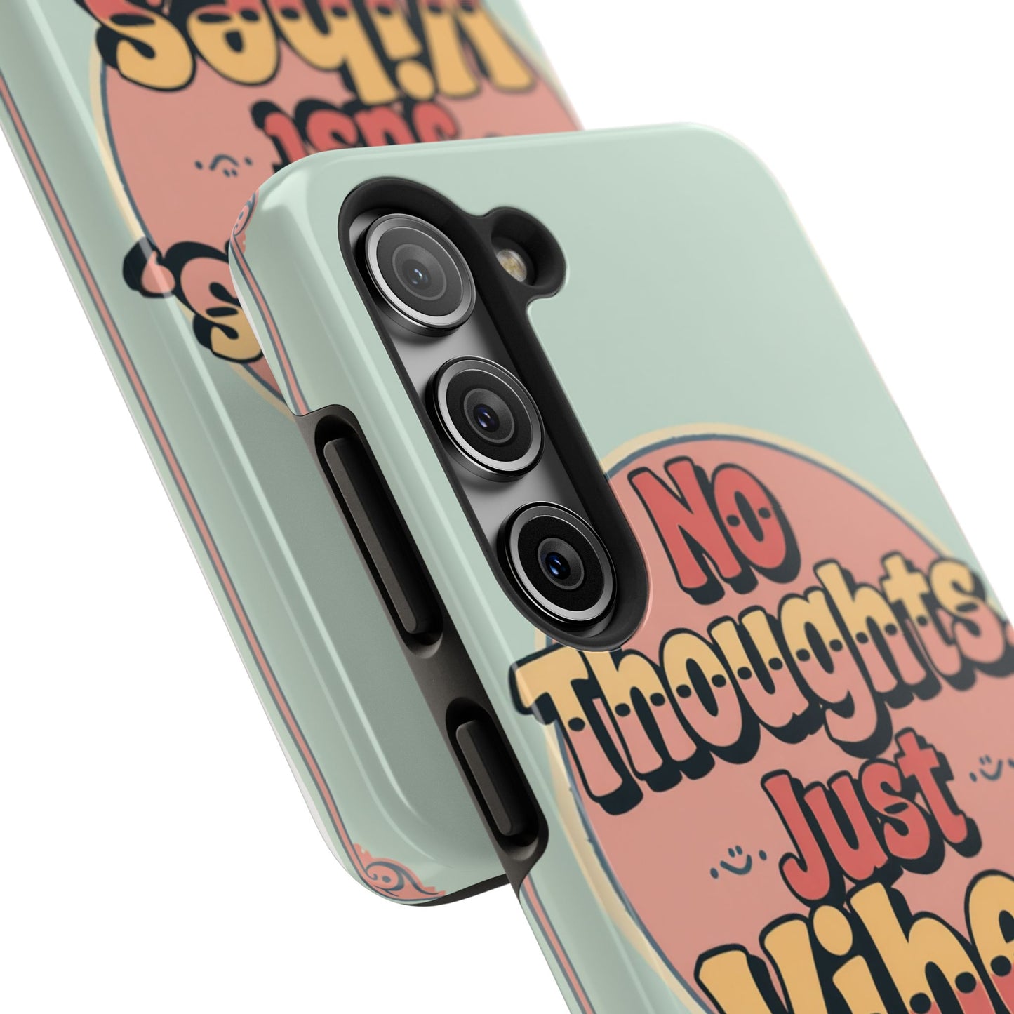 No Thoughts Just Vibes Phone Case - Fun Tough Phone Cover for Positive Energy