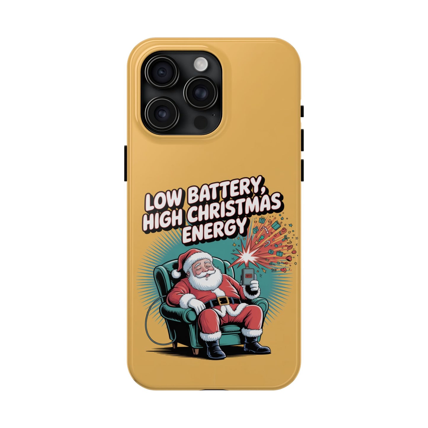 Santa Low Battery Phone Case " High Christmas Energy"