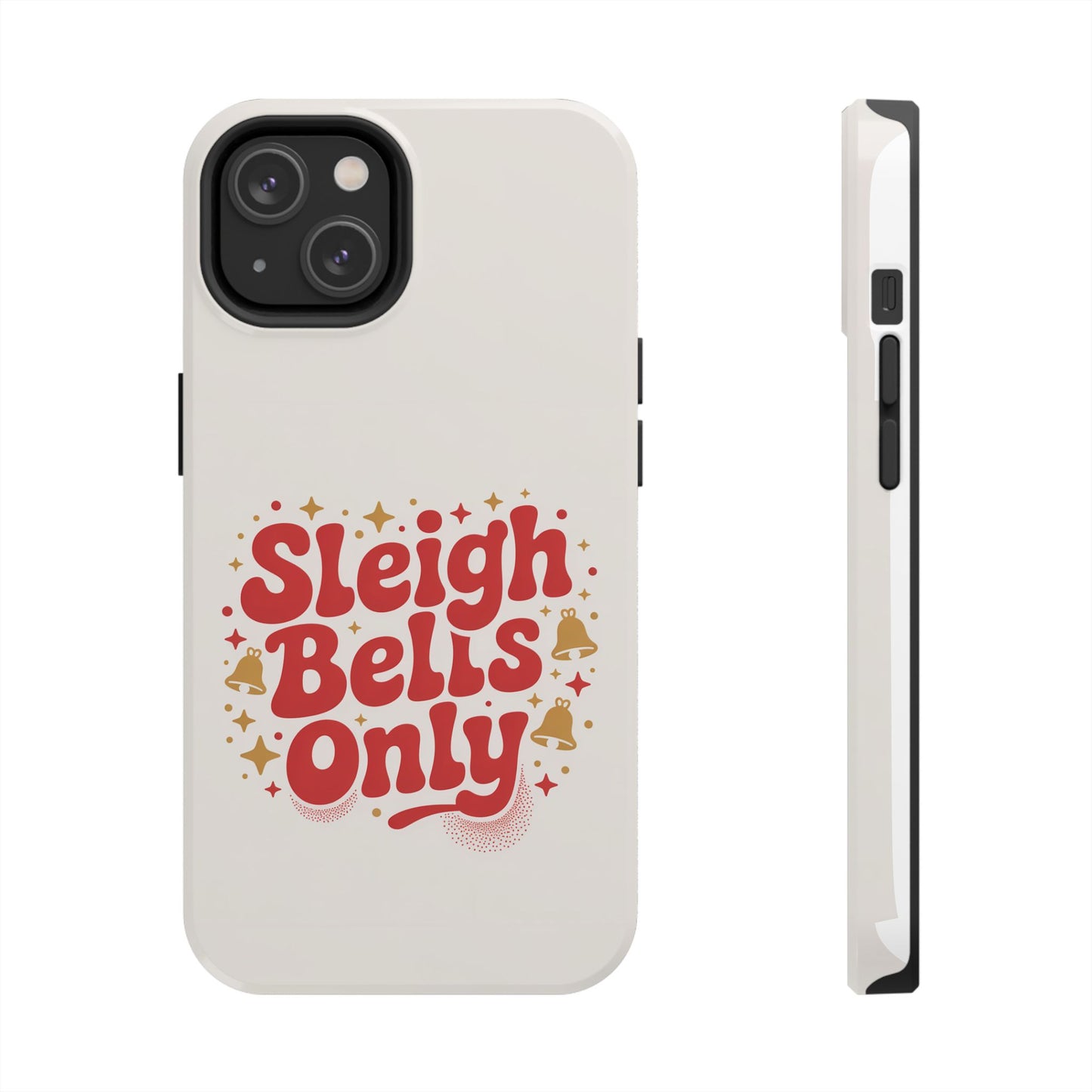 Holiday Tough Phone Case - Sleigh Bells Only Design