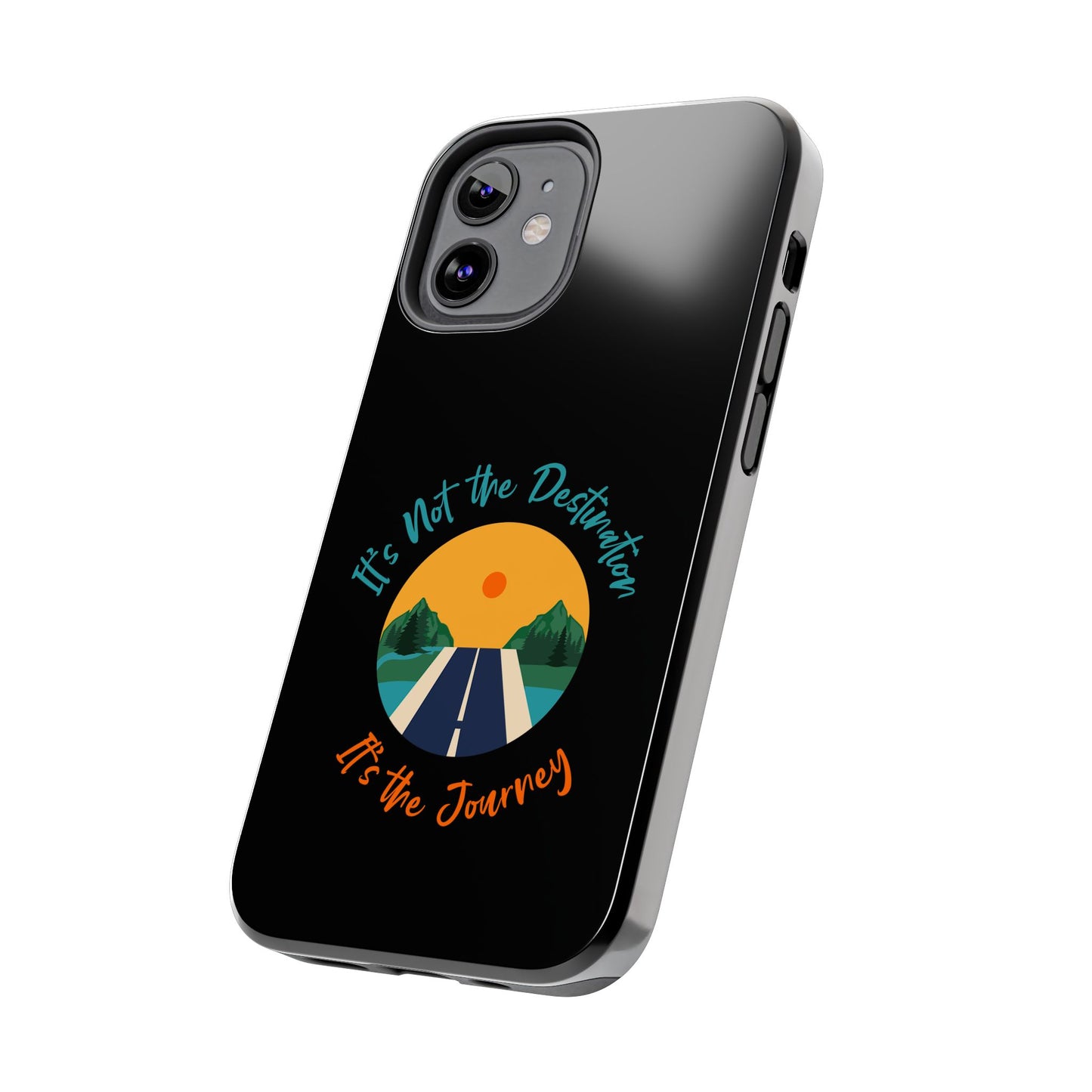 Adventure Quote Phone Case - 'It's Not the Destination, It's the Journey' - for iPhone