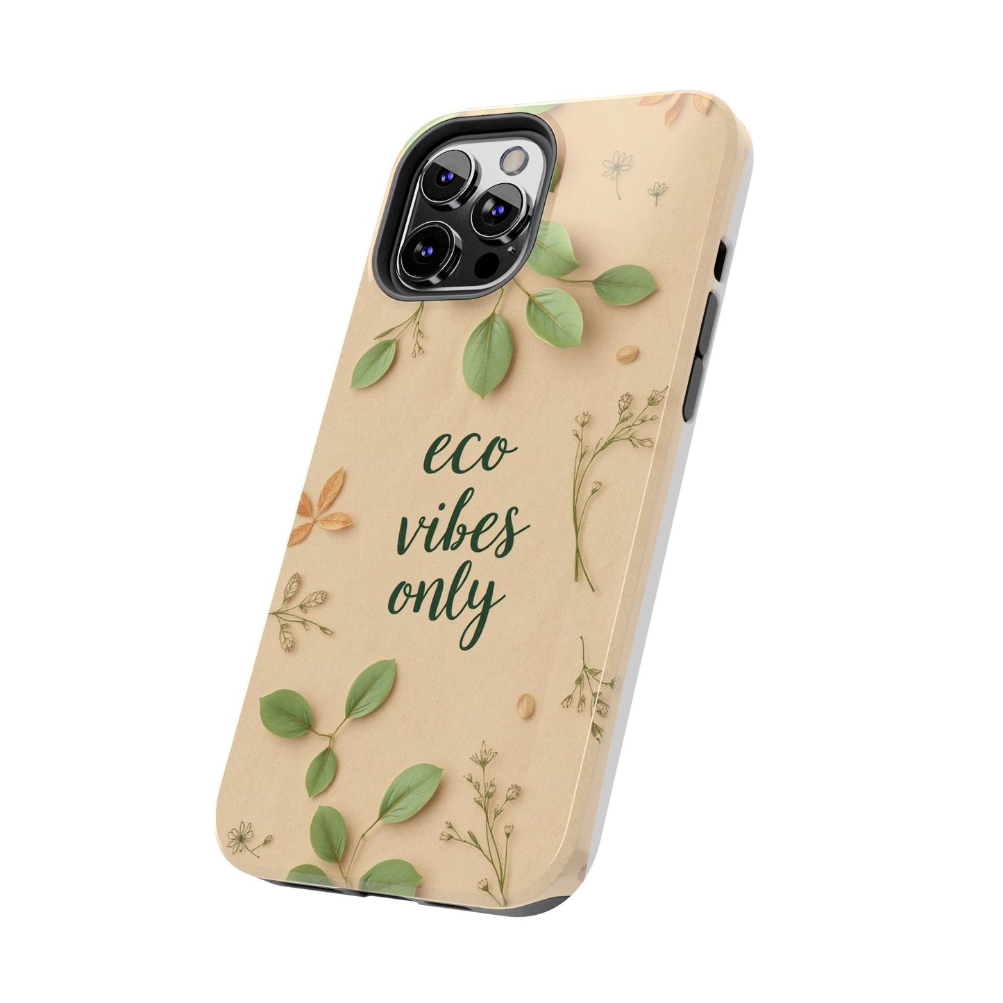 Eco-Friendly Tough Phone Cases - Eco Vibes Only
