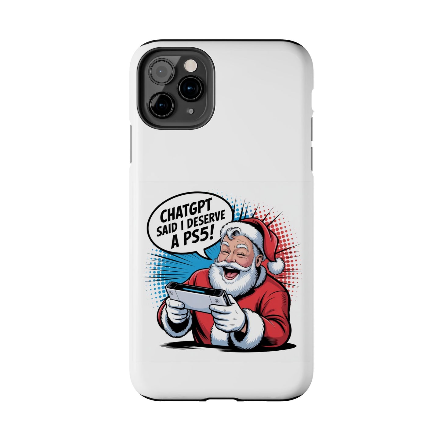 Santa Laughing  Phone Case - "CHATGPT Said I Deserve A PS5!"