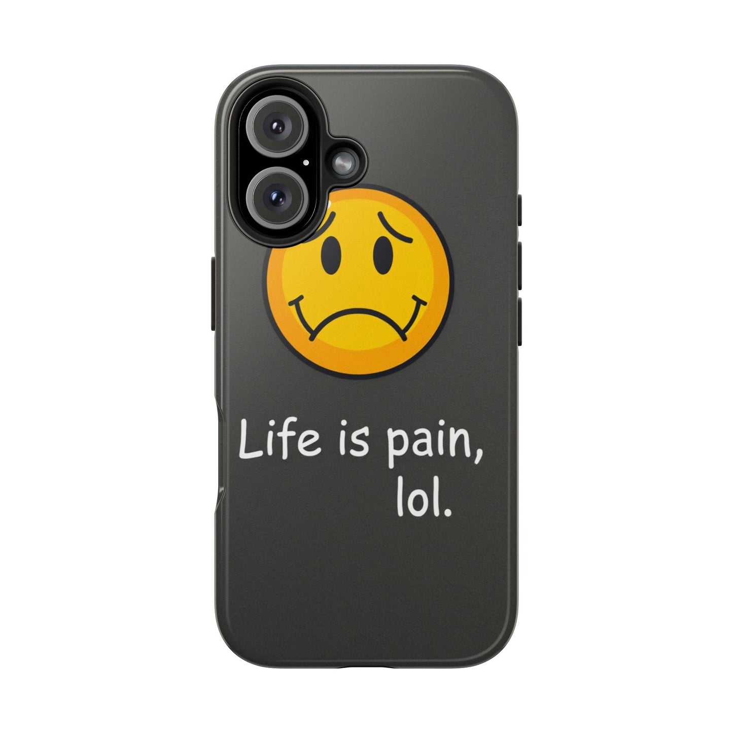 Life is Pain Tough Phone Case - Trendy Design for Smartphone Protection