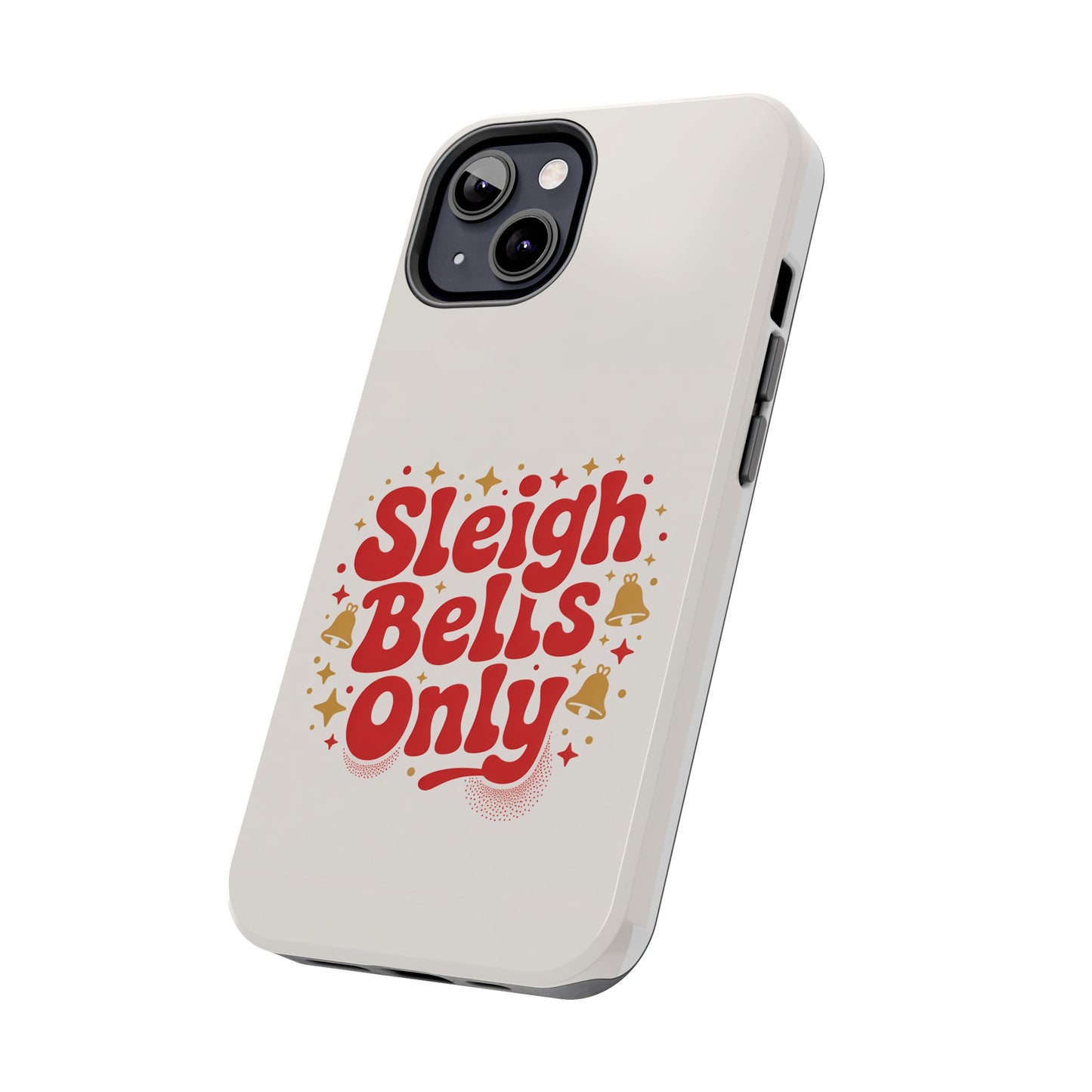 Holiday Tough Phone Case - Sleigh Bells Only Design