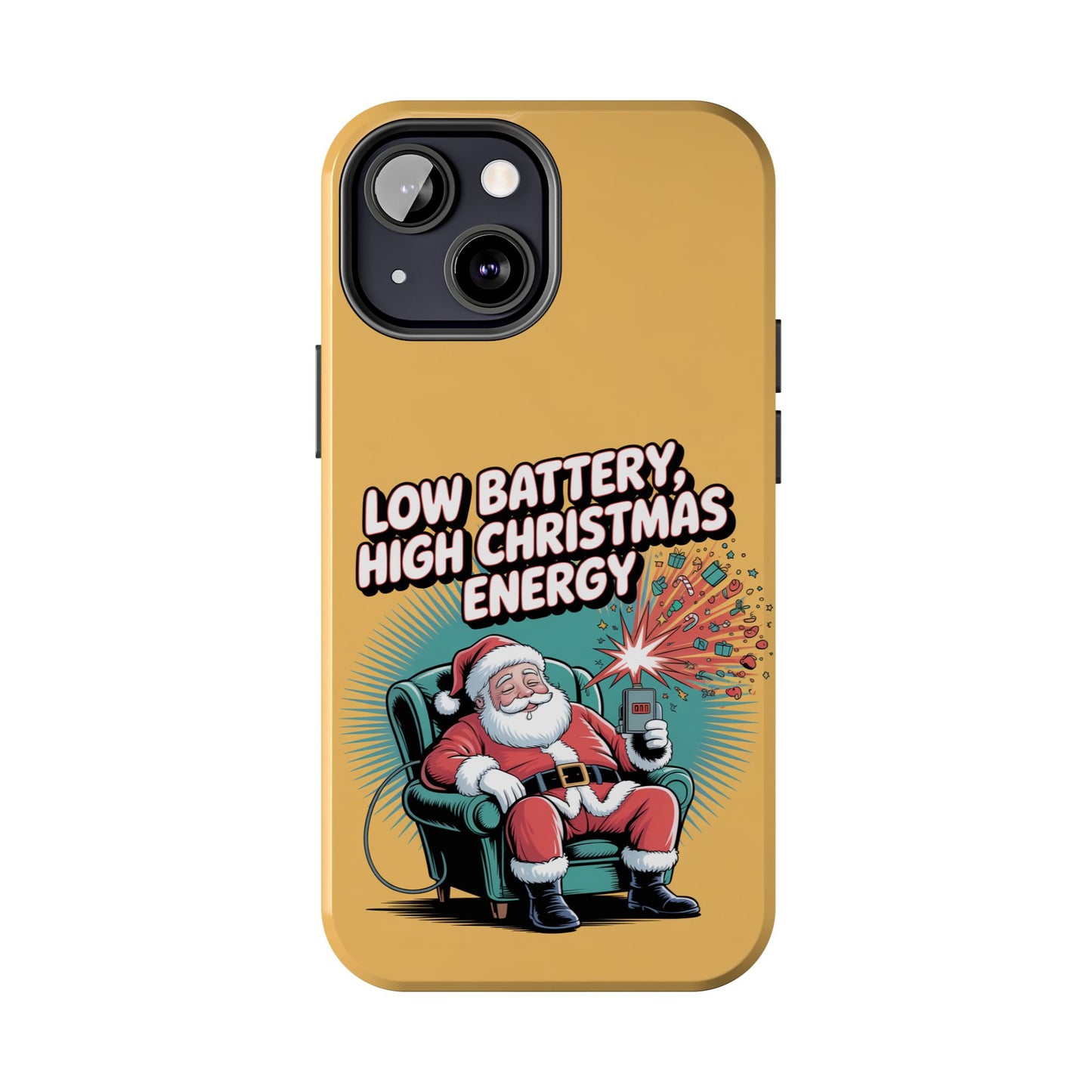Santa Low Battery Phone Case " High Christmas Energy"
