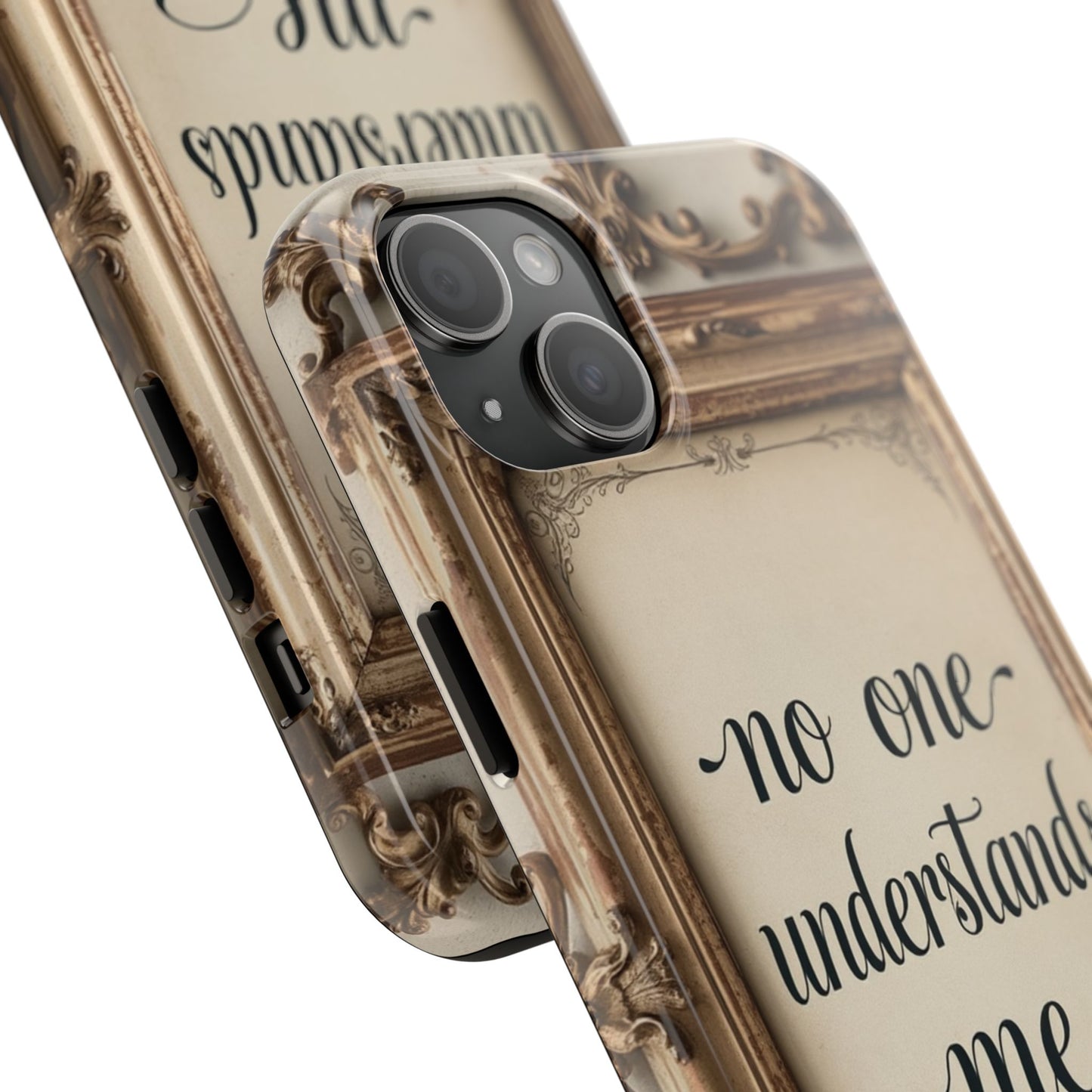 Personalized Tough Phone Case - "No One Understands Me" Design