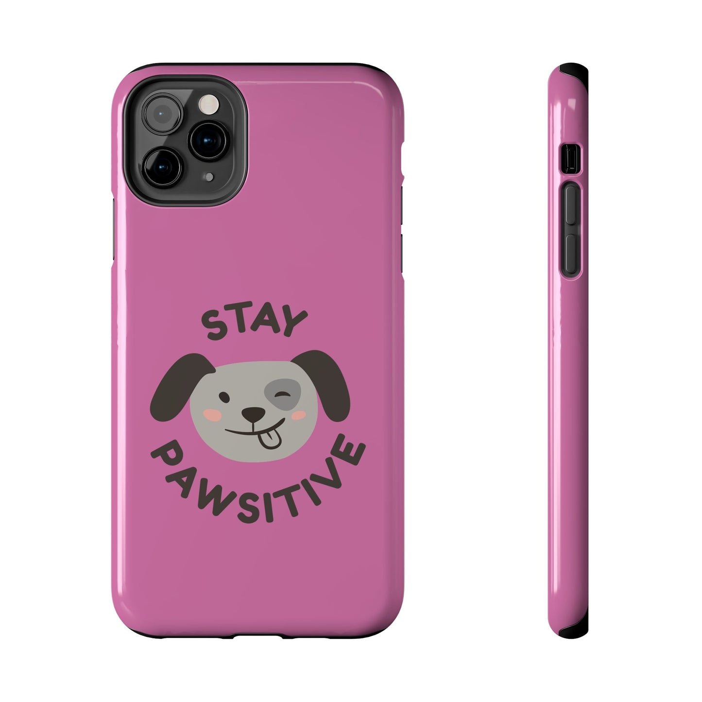 Pink Stay Pawsitive Tough Phone Case - Dog Funny Design - for iPhone
