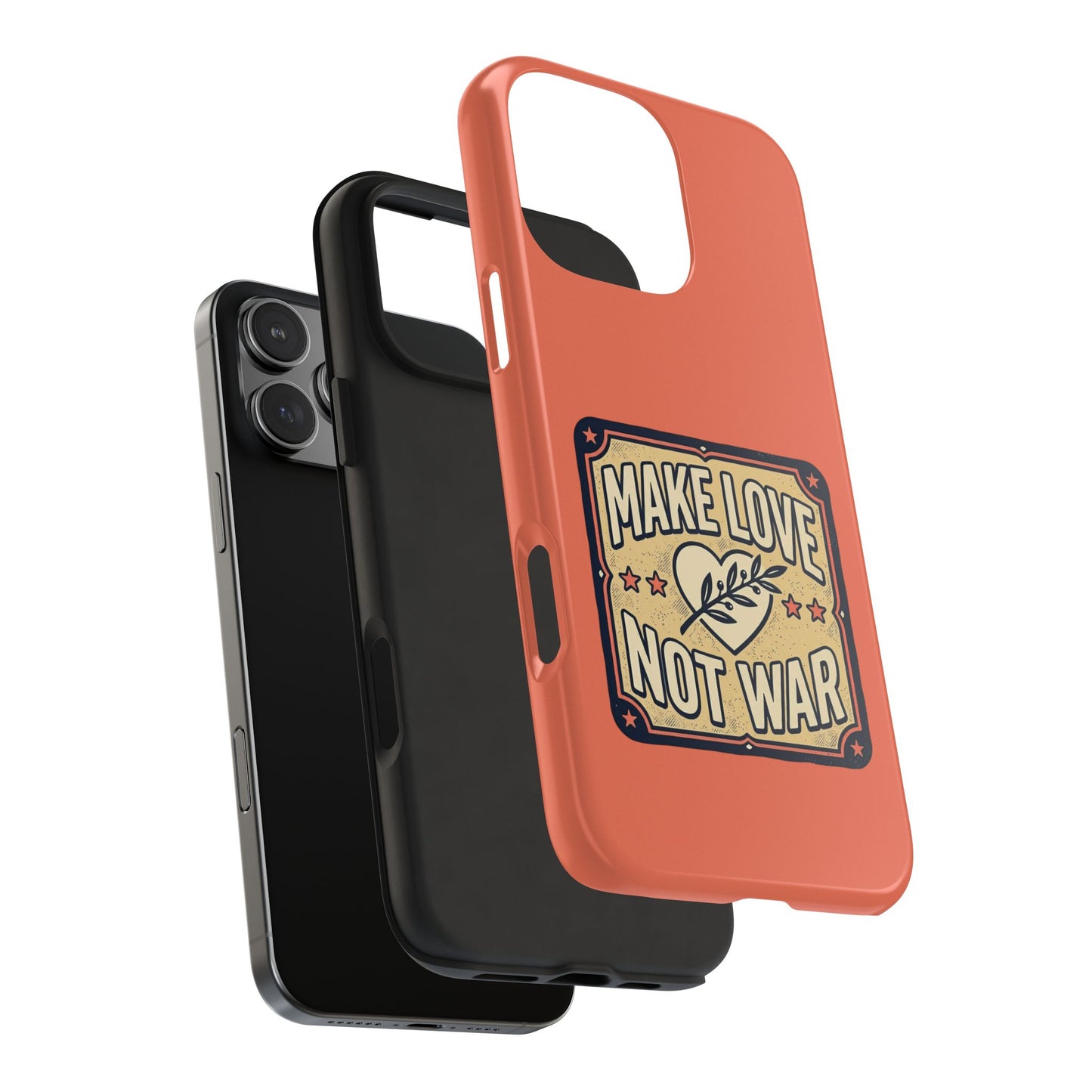 Make Love Not War Tough Phone Case for iPhone