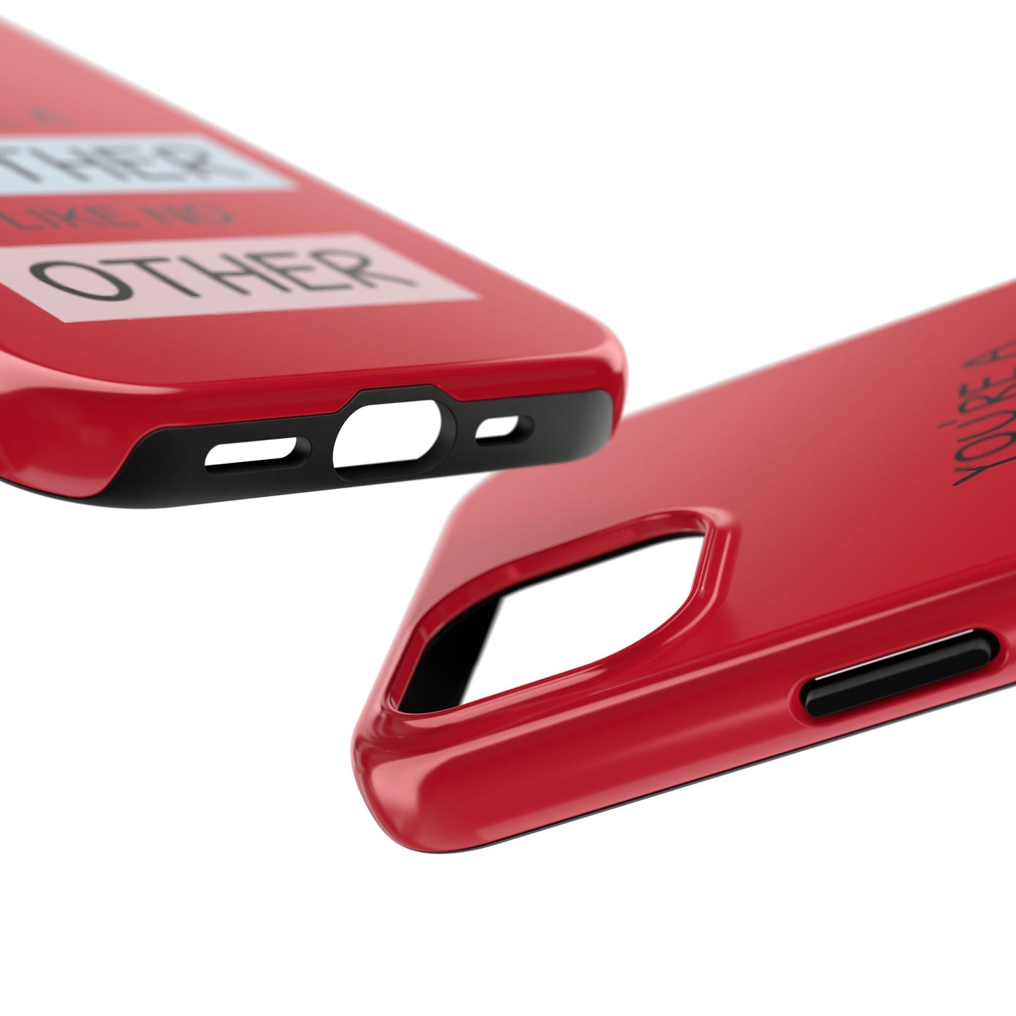 You're a Mother Like No Other Tough Red Phone Case - for iPhone
